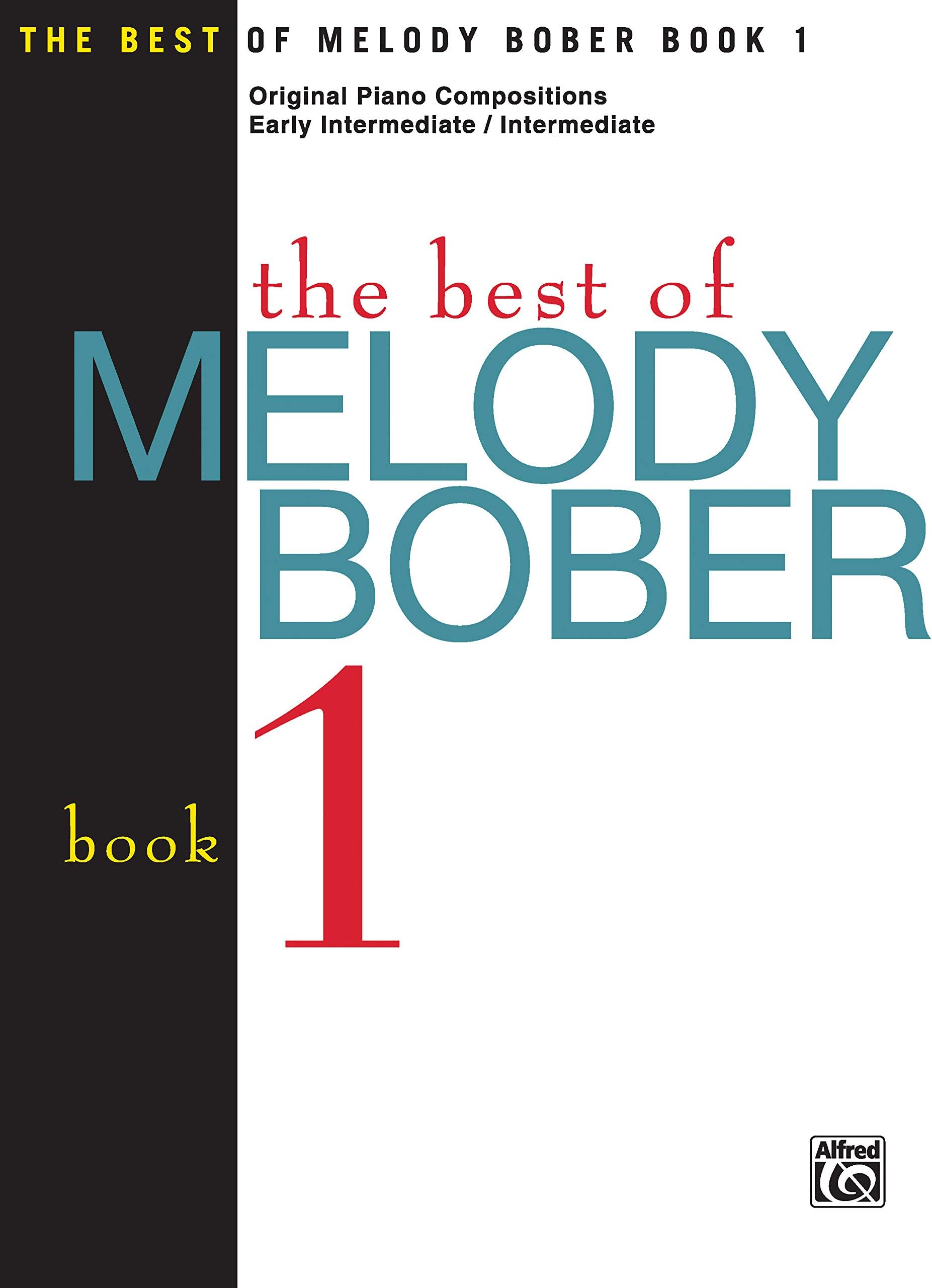 The Best of Melody Bober, Bk 1: Original Piano Compositions