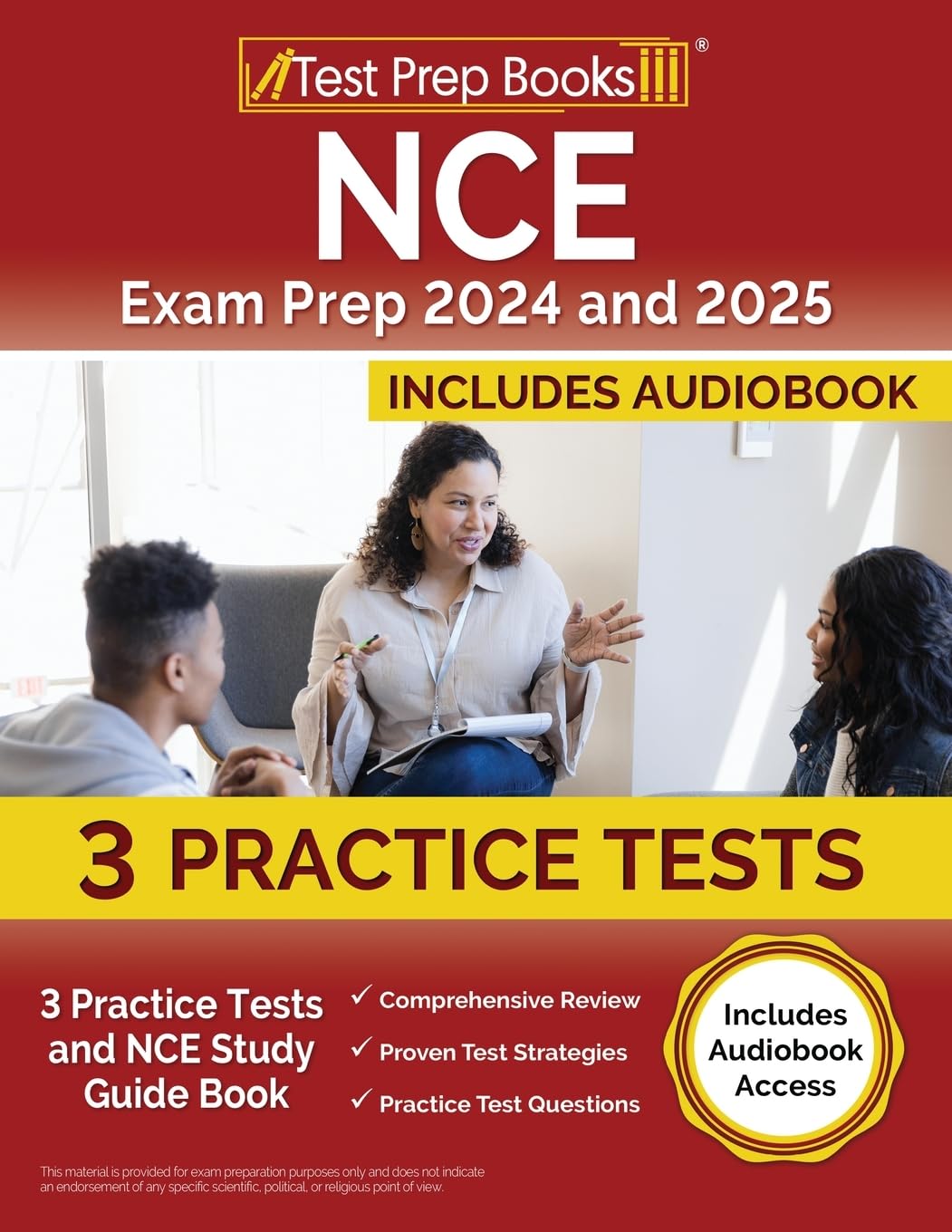 NCE Exam Prep: Practice Tests and NCE Study Guide Book: [Includes Audiobook Access]: 3 Practice Tests and NCE Study Guide Book [Includes Audiobook Access]