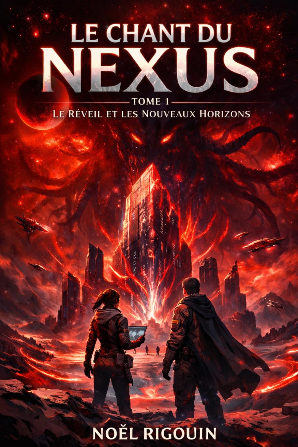LE CHANT DU NEXUS: TOME 1 “Le Réveil et les Nouveaux Horizons”