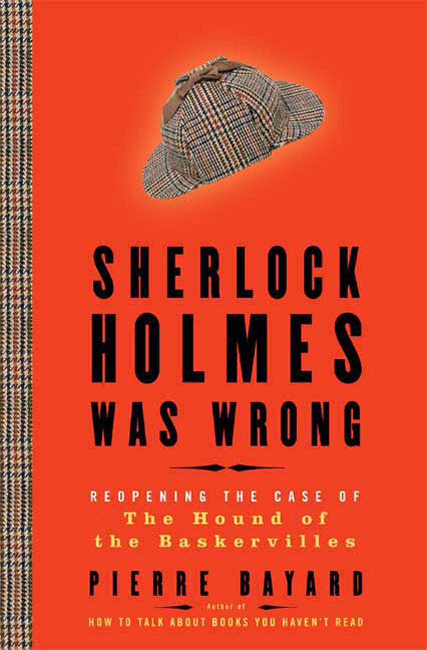 Buy Sherlock Holmes Was Wrong: Reopening the Case of The Hound of the Baskervilles — BookShops.in