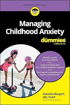 Managing Childhood Anxiety For Dummies-Wow! eBook