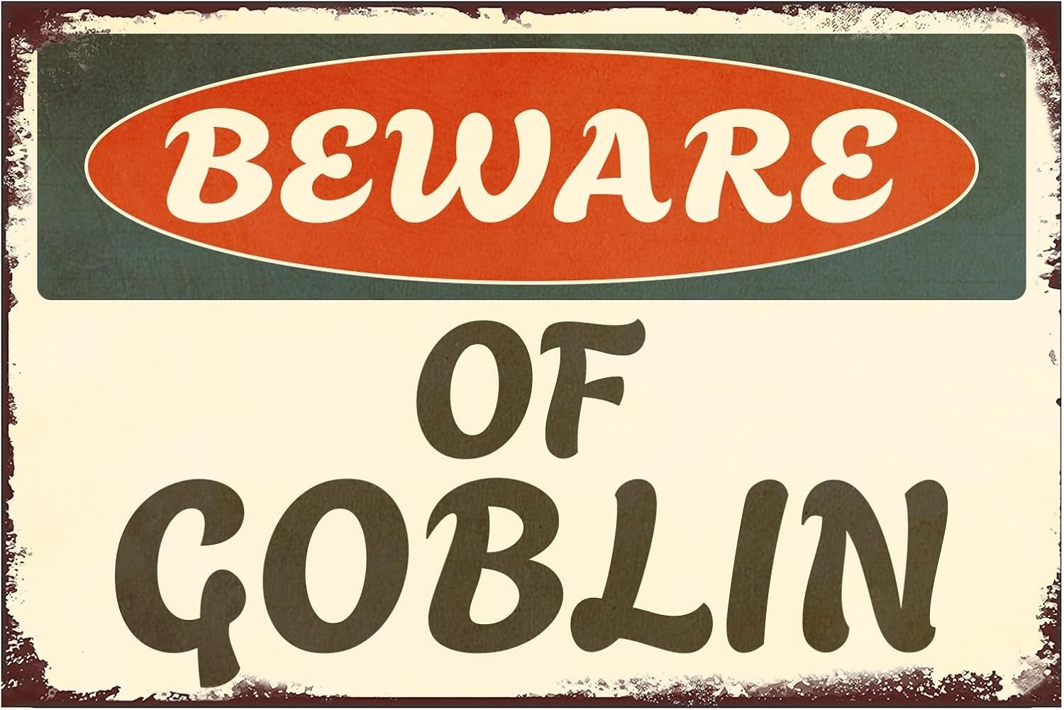 Glplokpj Women's Metal Sign19 Beware Of Goblin Vintage Retro Tin Aluminum Retro Metal Decor Gift For Men 8X12 Inch