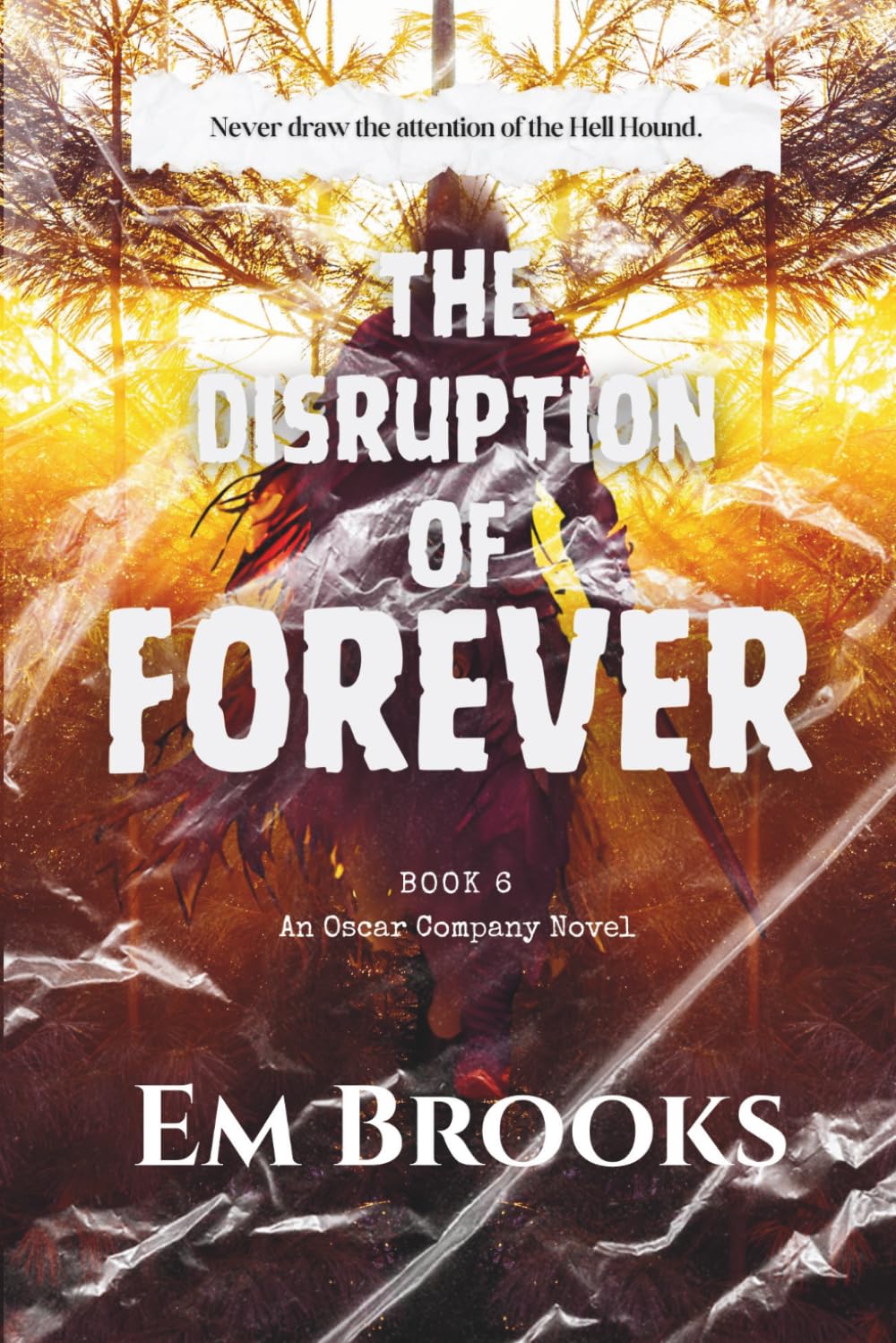 The Disruption of Forever: An Oscar Company Novel, book 6