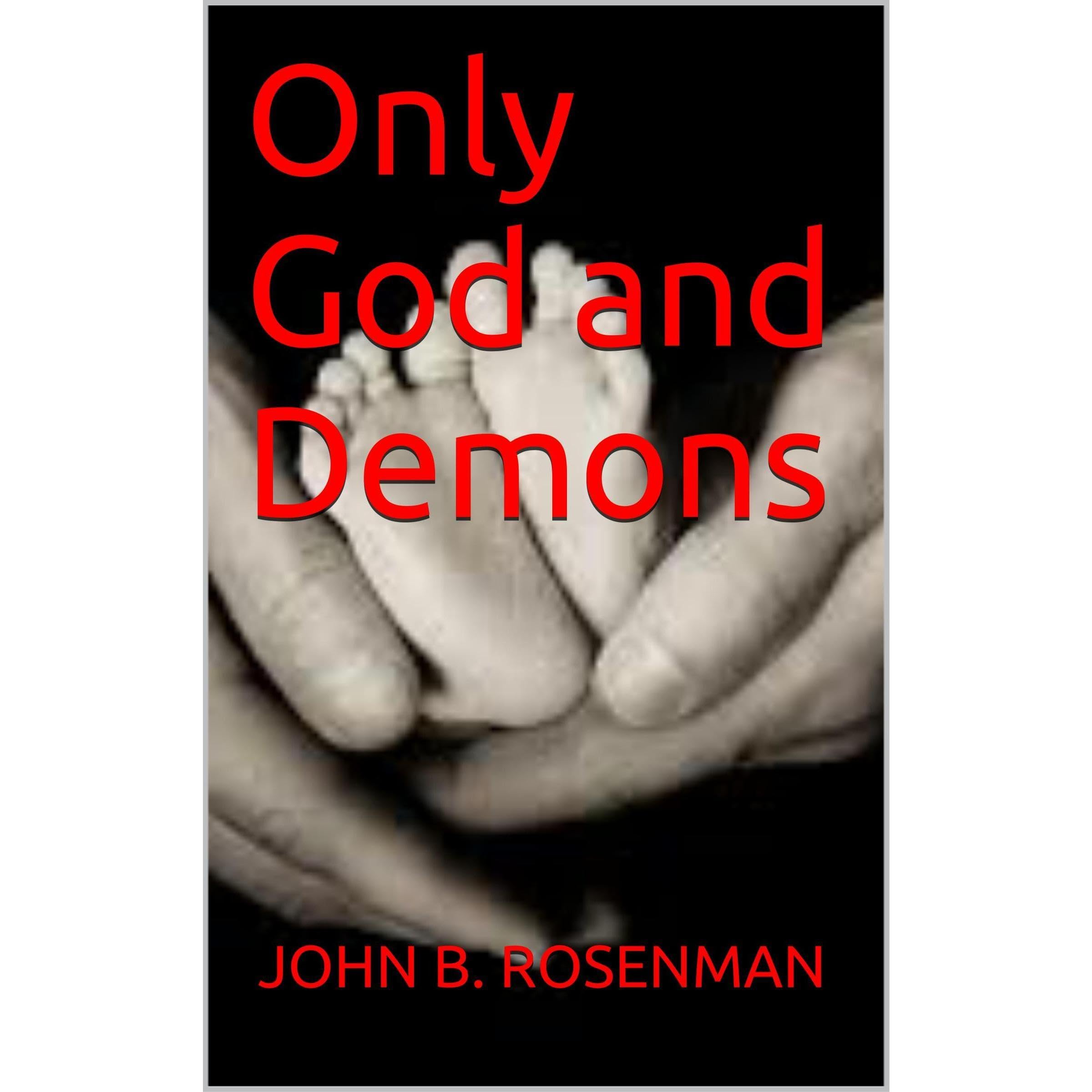 Only God and Demons