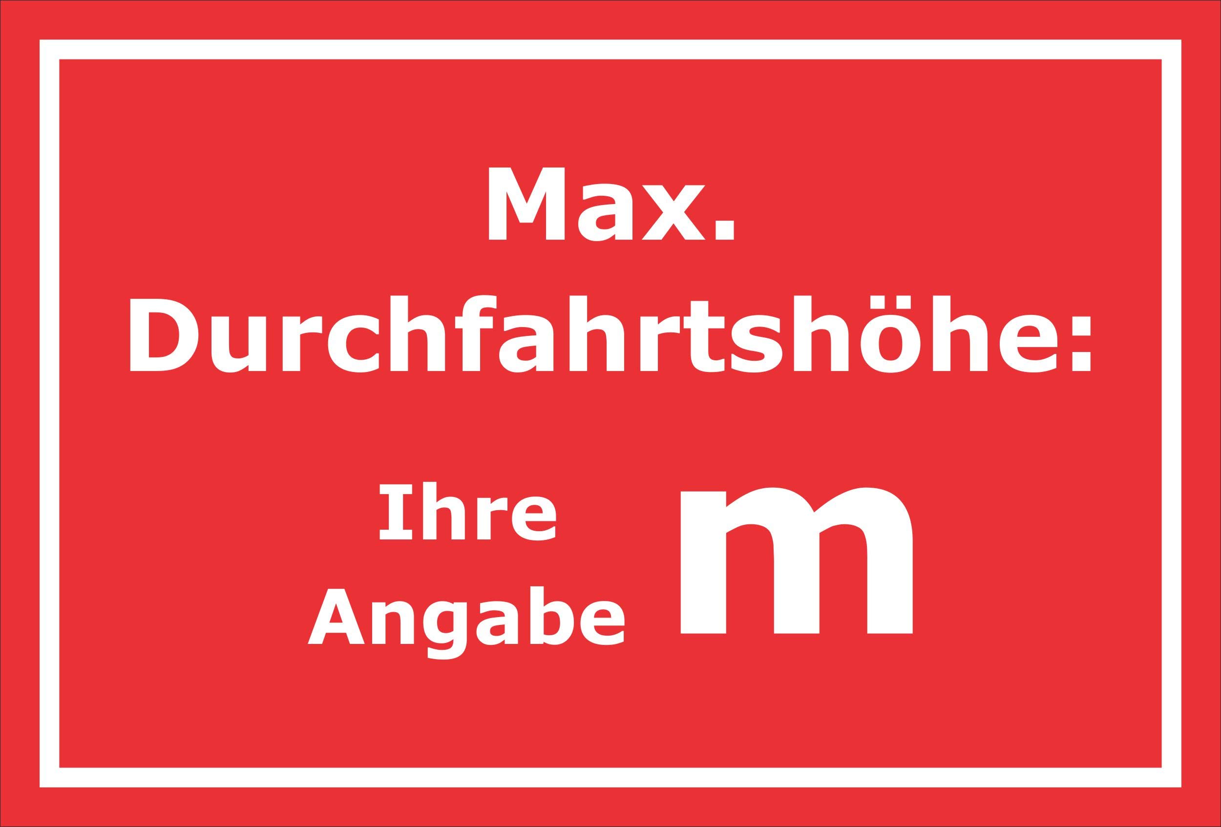 Schild Maximale Durchfahrtshöhe - 60x40cm - 3mm Aluverbund – 20 VAR S00250-191-D