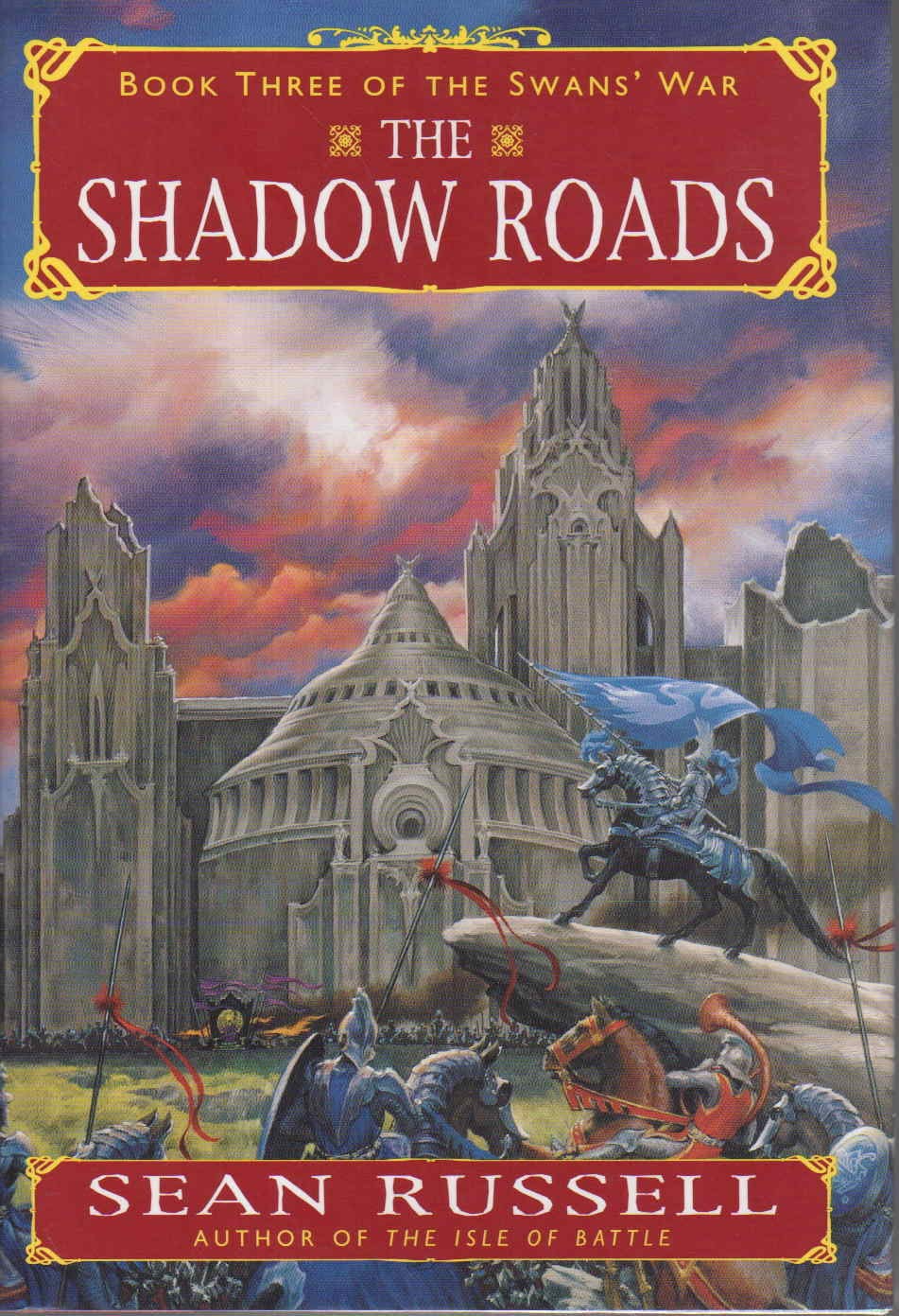 The Shadow Roads: Book Three of the Swans' War