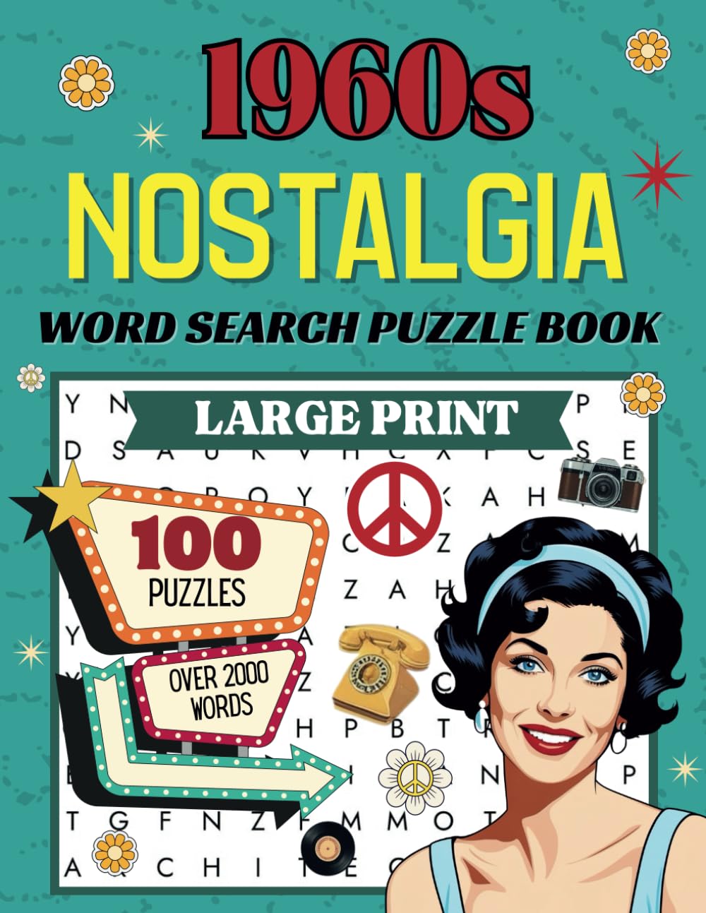 1960s Nostalgia Crossword Puzzle Book: A Fun & Challenging Trip Back in Time!: The Perfect Gift for Baby Boomers and 1960s Enthusiasts