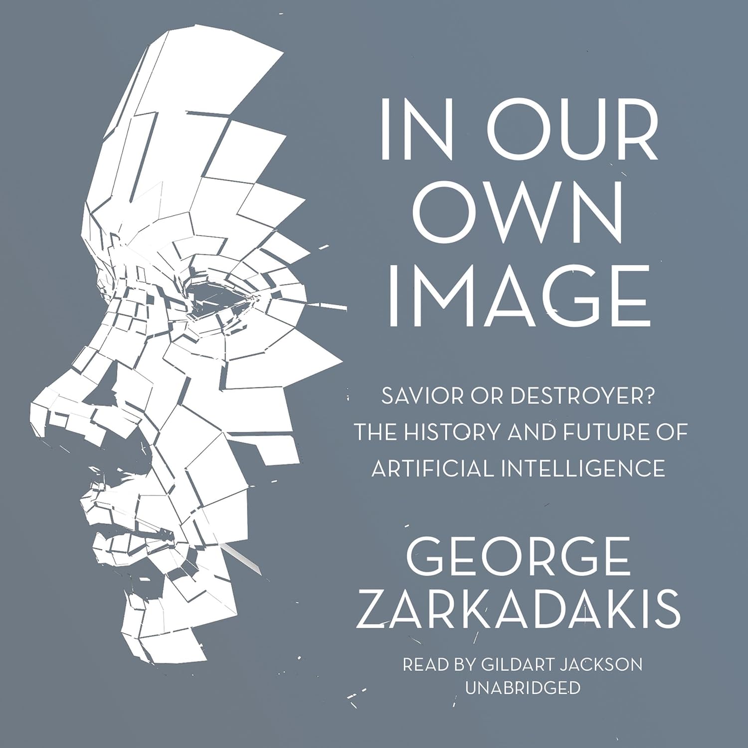 Savior or Destroyer? The History and Future of Artificial Intelligence