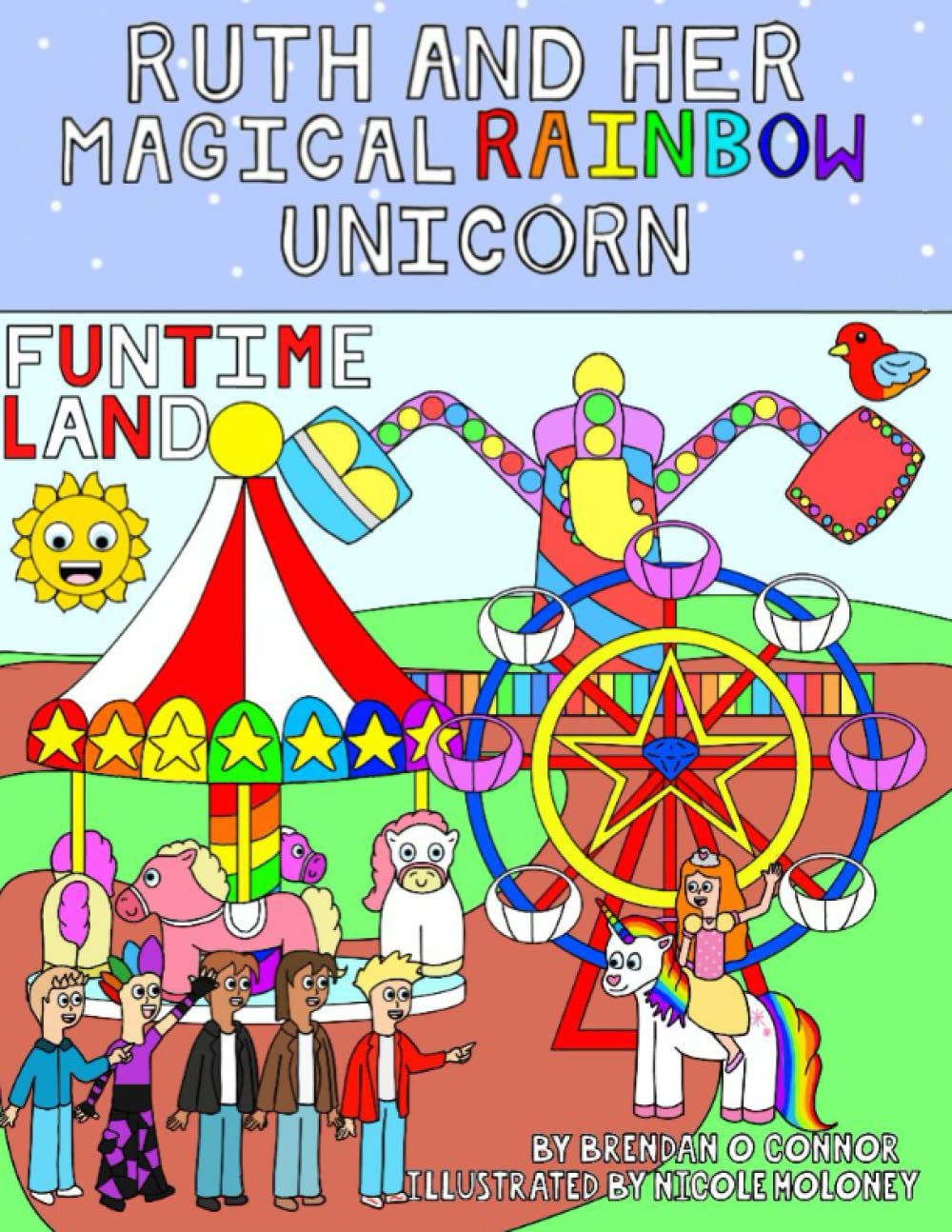 Ruth And Her Magical Rainbow Unicorn. Fun time land.