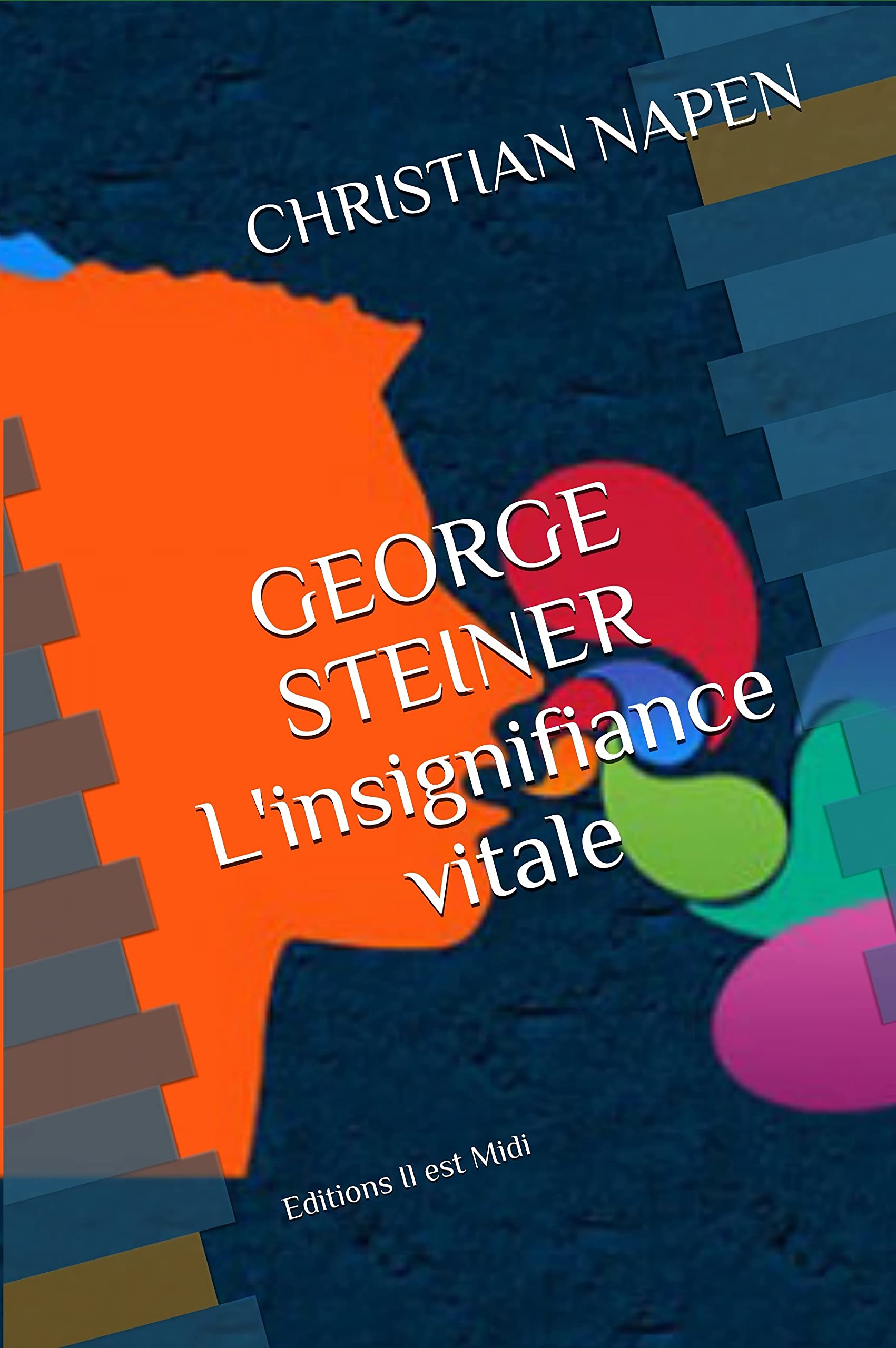 GEORGE STEINER: L’INSIGNIFIANCE VITALE