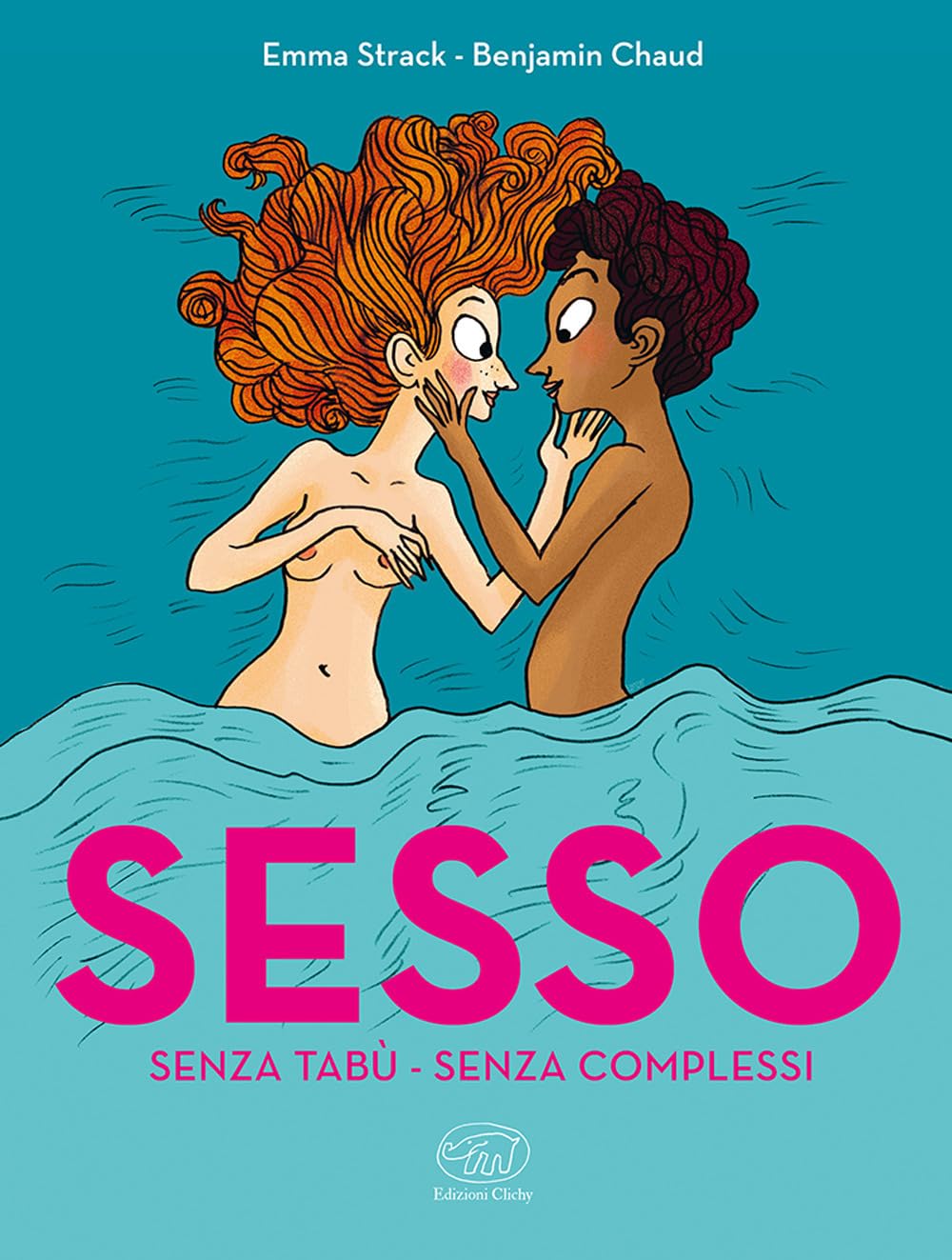 Sesso. Senza Tabù. Senza Complessi - 4