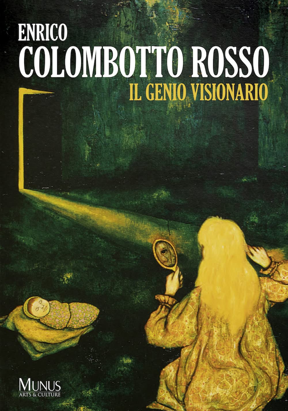 Enrico Colombotto Rosso. Il Genio Visionario. Ediz. Illustrata - 4