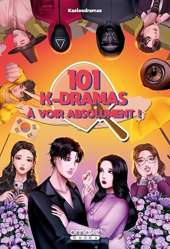 Les 101 KDramas à voir absolument !