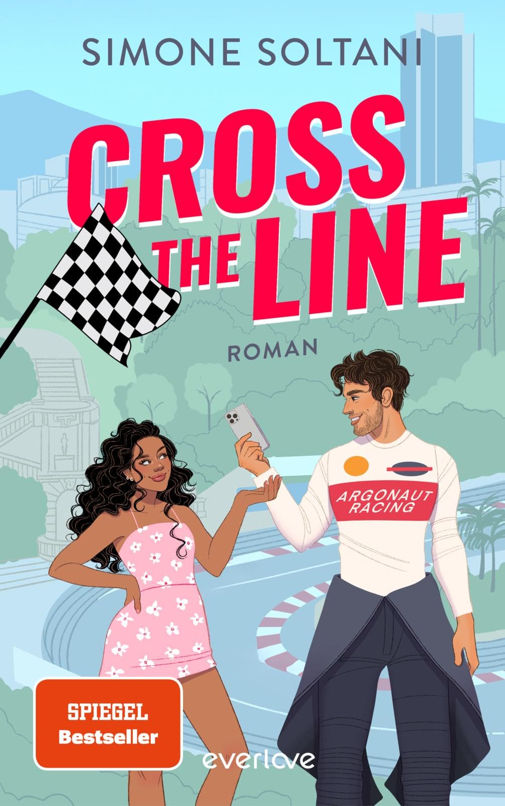 Cross the Line – Auf der Rennstrecke kämpft er um den Sieg, im Leben um ihr Herz (Racing Hearts 1): Roman | Wunderschöne Formel-1 Romance mit Sunshine Charakteren (Willow & Dev)