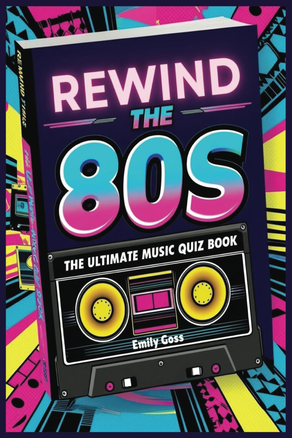 Rewind To the 80’s - The Ultimate Music Quiz Book | Trivia Challenge for Fans of UK Artists, Synth-Pop, and New Wave Classics: How Much do You Remember From the 1980’s Era - Test Your Knowledge!