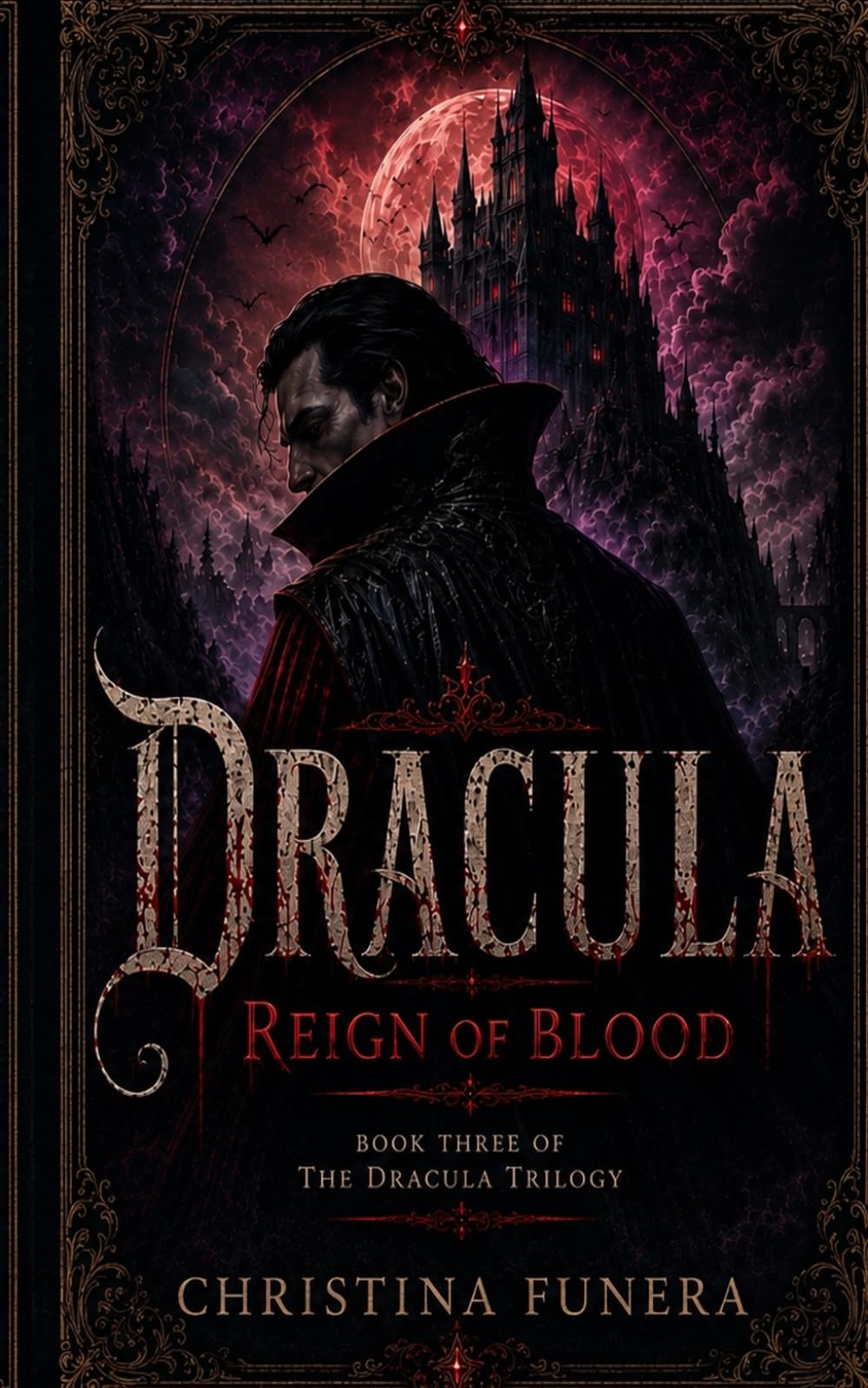 Dracula: Reign of Blood: 3 (The Dracula Legacy)