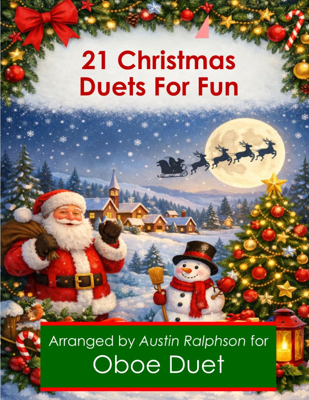 21 Christmas Oboe Duets for Fun - various levels (Woodwind solos, duets and ensembles)