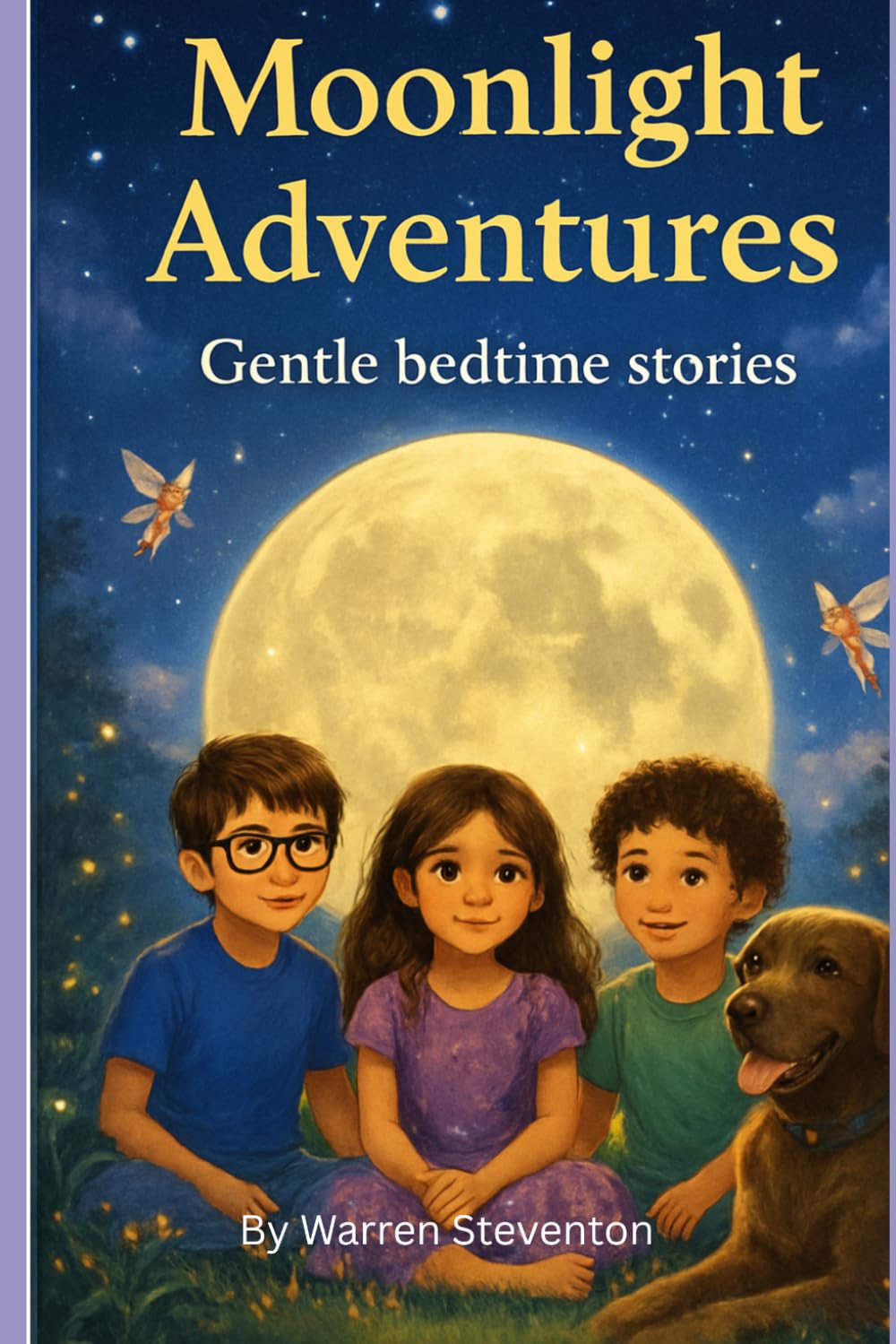 Moonlight Adventures: Gentle bedtime stories Book 1