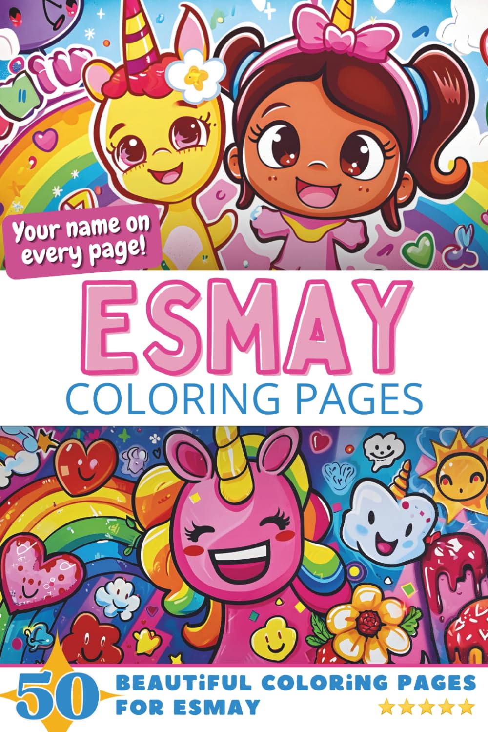 Esmay Coloring Pages: Wow-Effect! Your name on every page - Esmay coloring book - 6x9" - 50x Esmay coloring page - Fantastic Gift