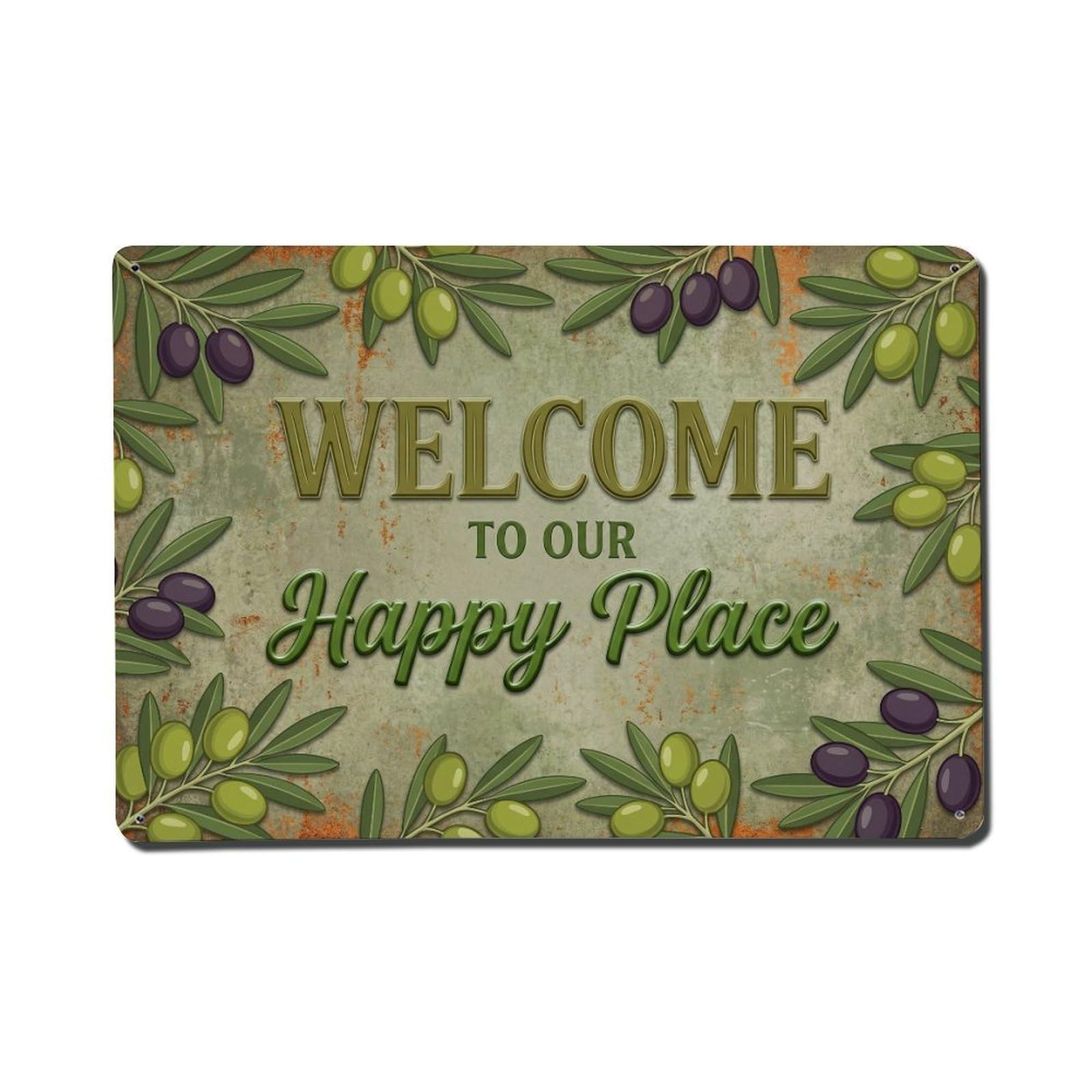 Welcome To Our Happy Place Olive Orchard Metal Tin Sign