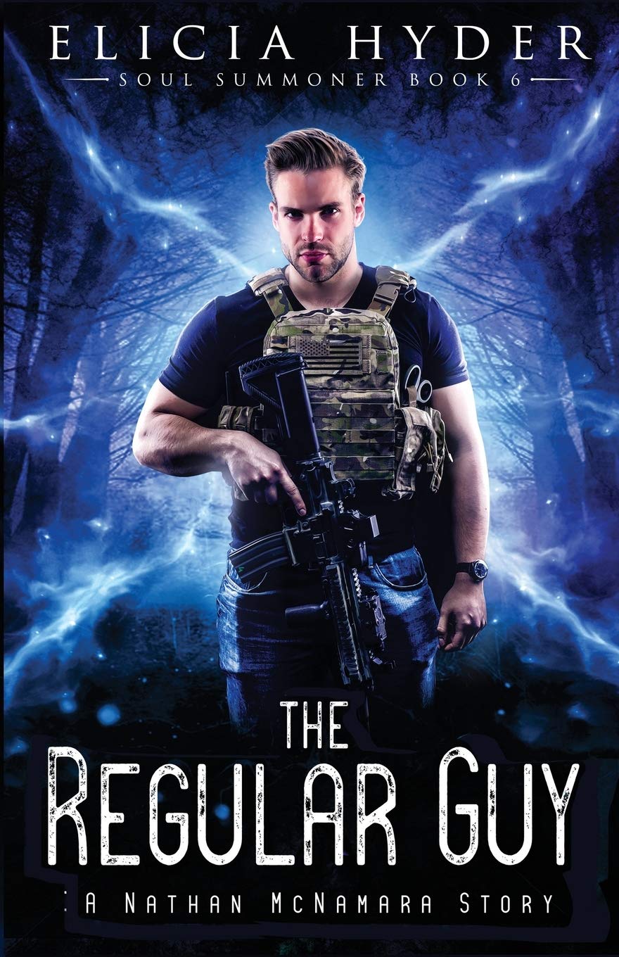 The Regular Guy: A Nathan McNamara Story: Volume 6 (The Soul Summoner)