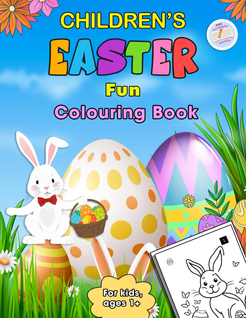 Childrens Easter Fun Colouring Book: A Fun Book for Early Learning Creativity Ages 1+