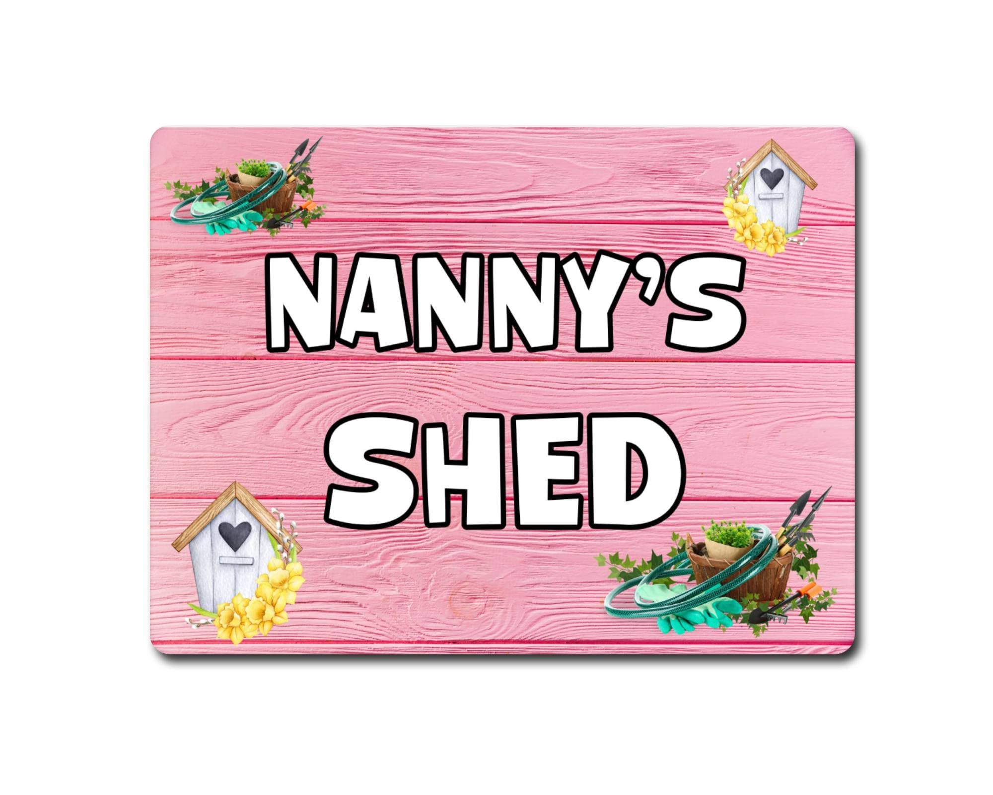 Decalarama Nanny Garden Metal Sign Gift – Nanny's Shed - Cute Fun Novelty Aluminium Present