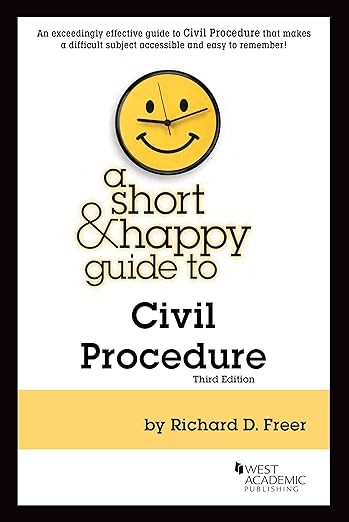 A Short & Happy Guide to Civil Procedure