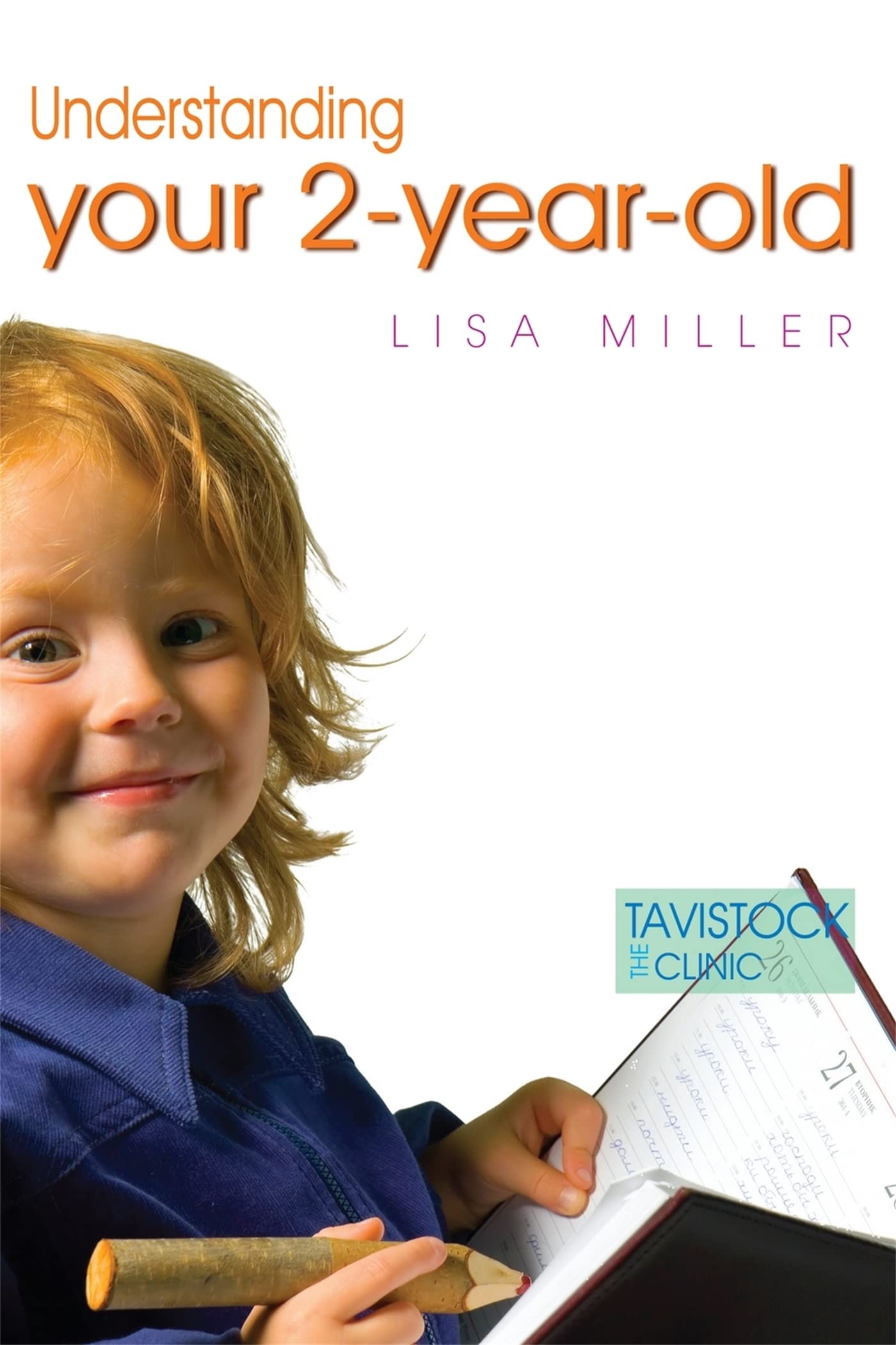 Understanding Your Two-Year-Old by Lisa Miller - 9781843102885