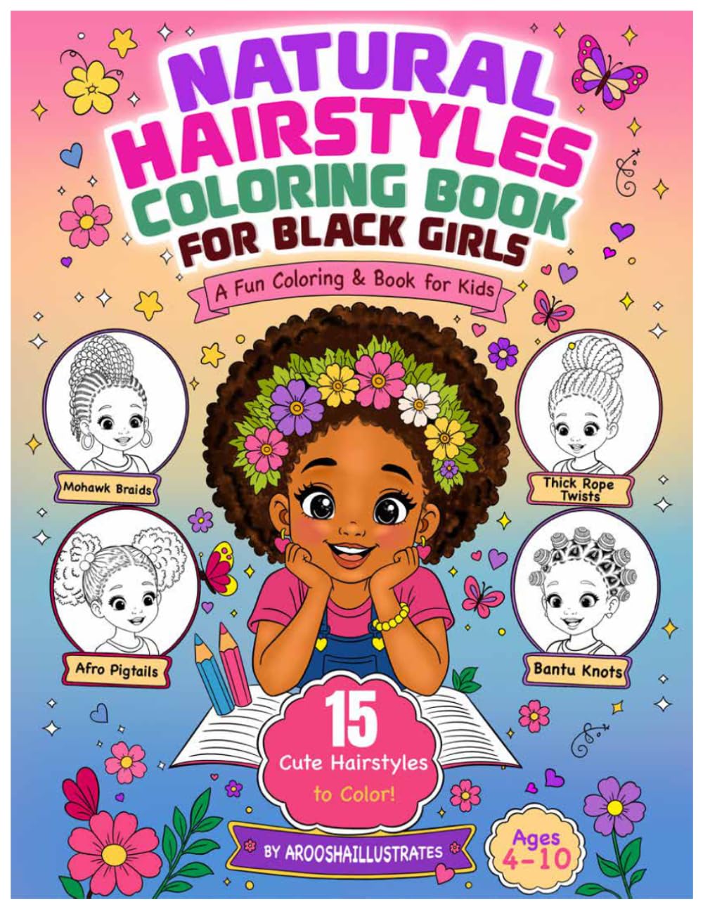 Natural Hairstyles Coloring Book for Black Girls: Celebrate color love your natural hair