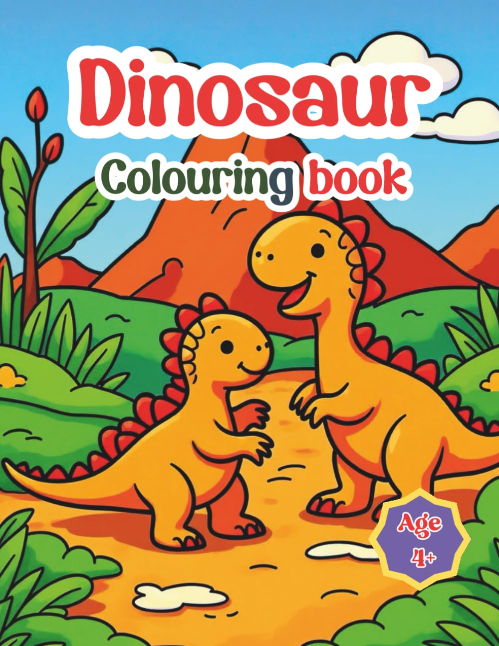 Dinosaur Colouring Book: Cute and Simple Dinosaurs to Color for Boys and Girls – Early Learning Activity Book