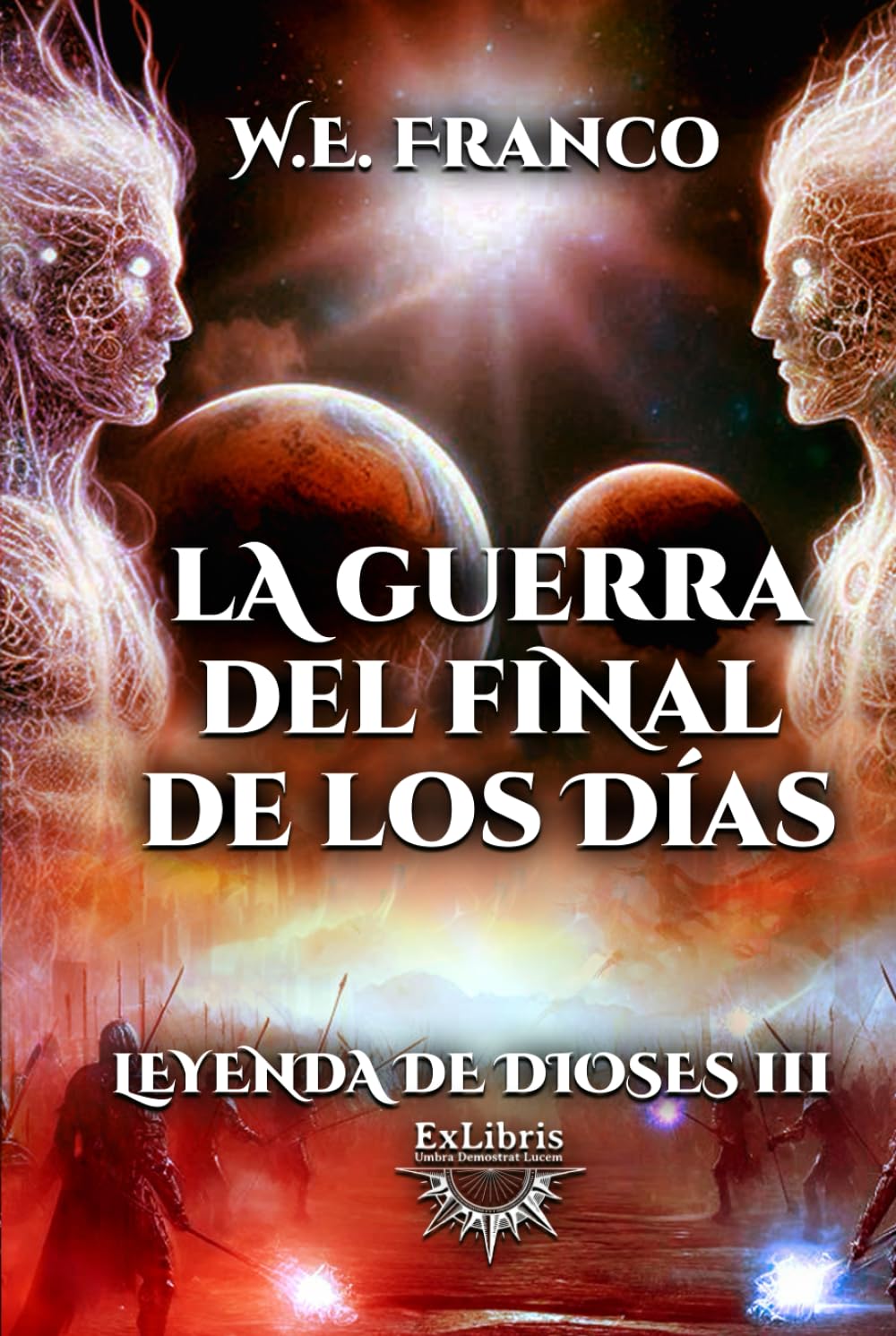 Leyenda de Dioses III: La guerra del final de los días