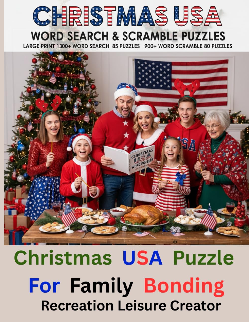 Christmas USA Word Search & Scramble Puzzles Large Print 1300+ Word Search 85 Puzzles 900+ Word Scramble 80 Puzzles: Word Puzzles Suitable For ... USA Christmas Word Puzzle For All USA Homes.