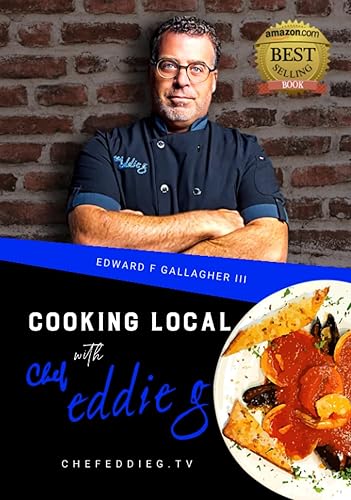 Cooking Local with Chef Eddie G