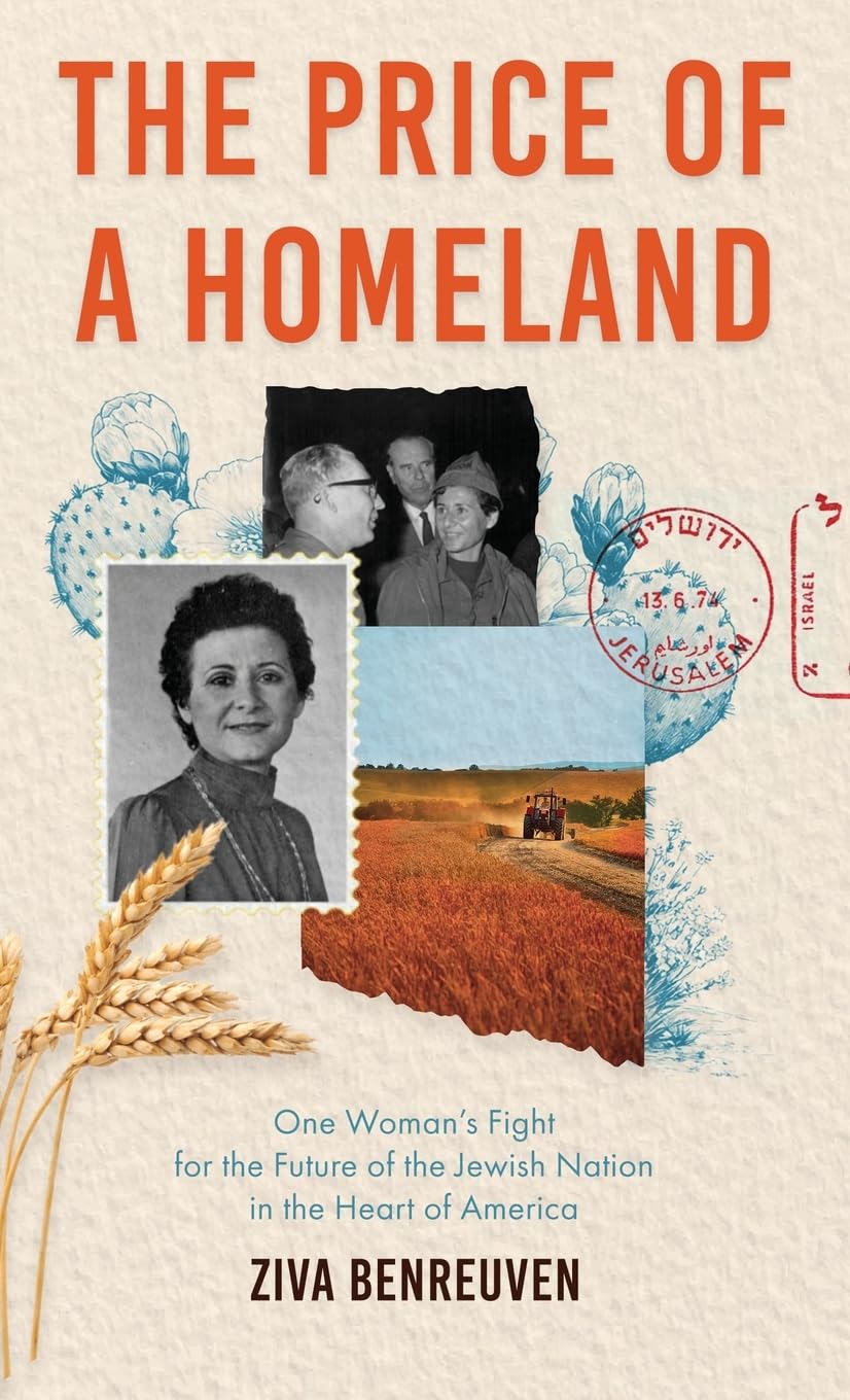 The Price of a Homeland: One Woman's Fight for the Future of the Jewish Nation in the Heart of America