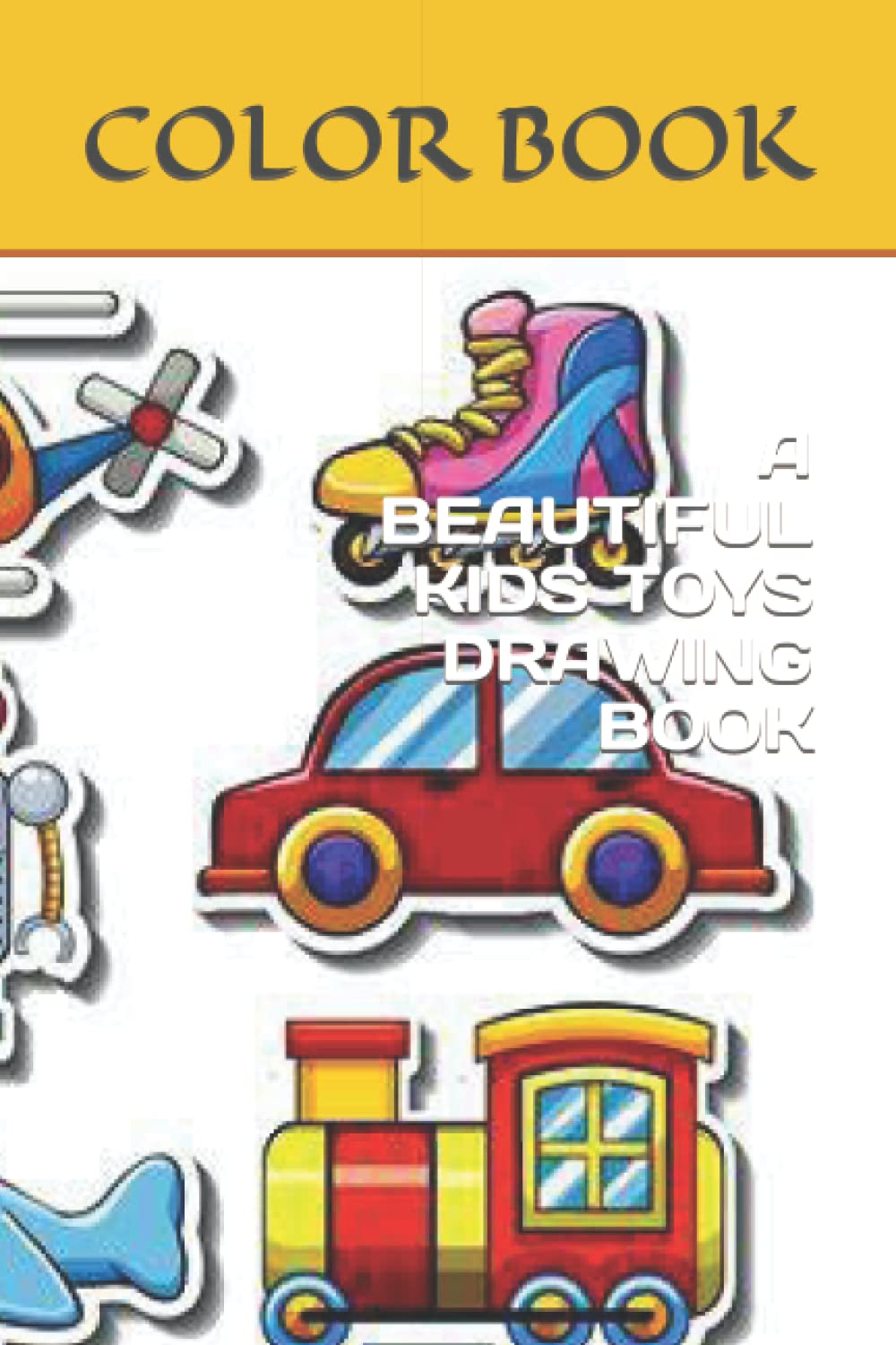 A BEAUTIFUL KIDS TOYS DRAWING BOOK