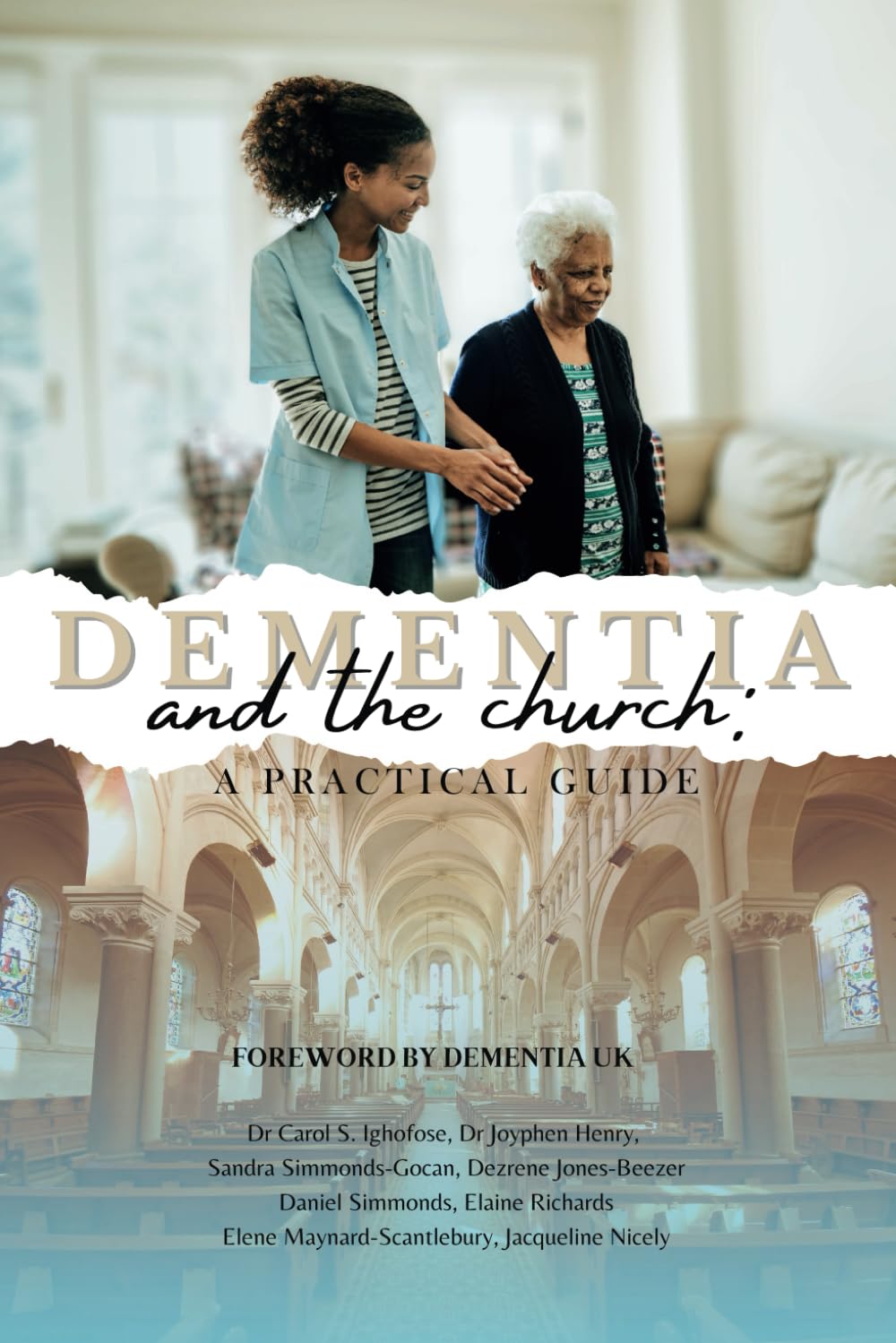 Dementia And The Church: A Practical Guide