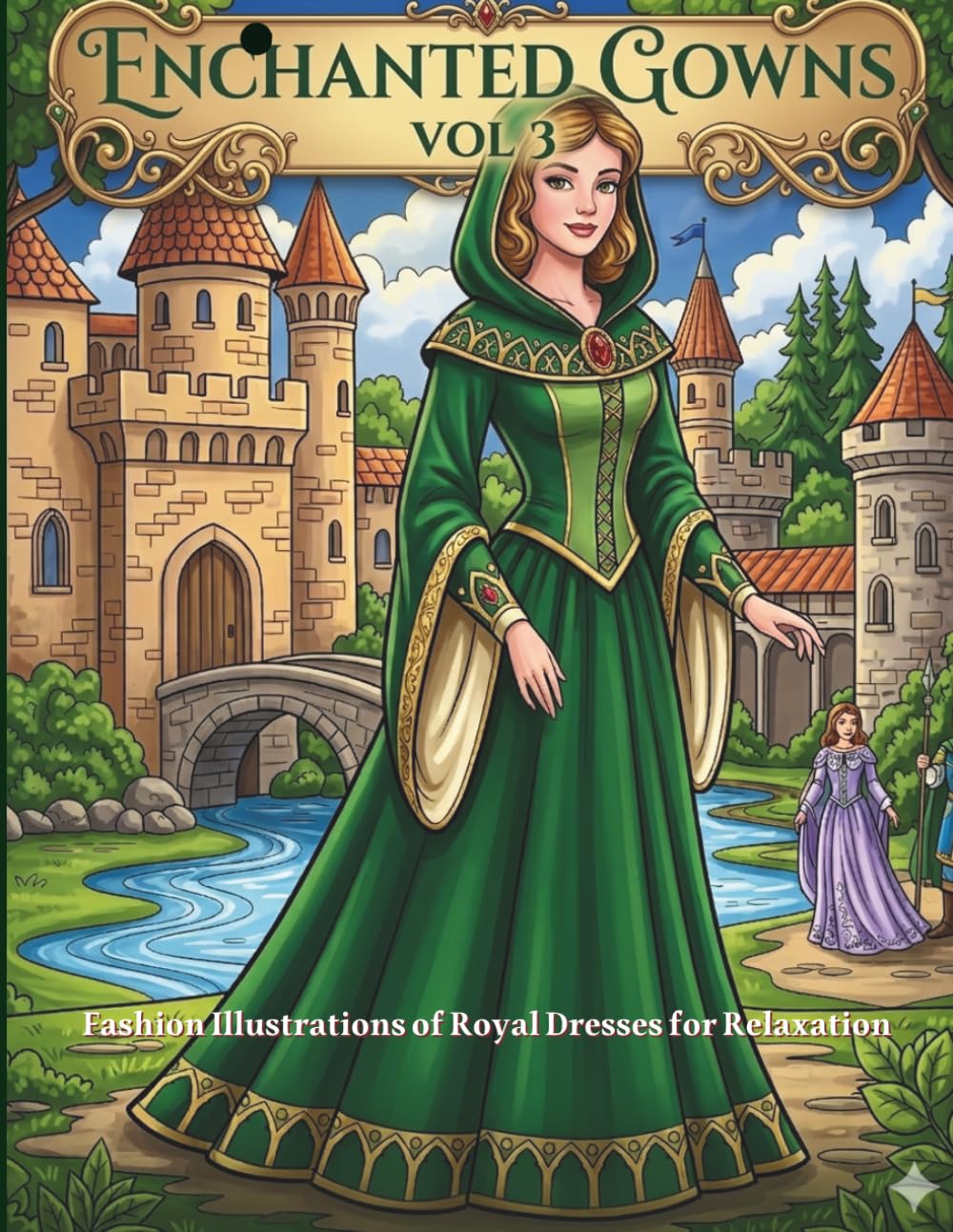 Enchanted Gowns (Vol 3): Fashion Illustrations of Royal Dresses for Relaxation