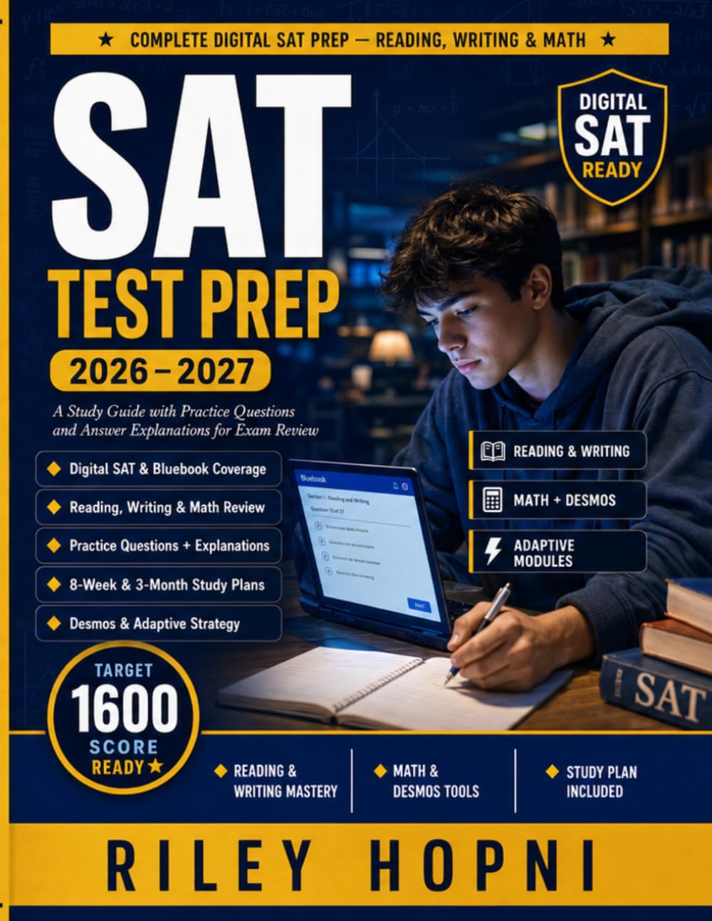 SAT Test Prep 2026-2027: A Study Guide With Practice Questions And Answer Explanation For Exam Review