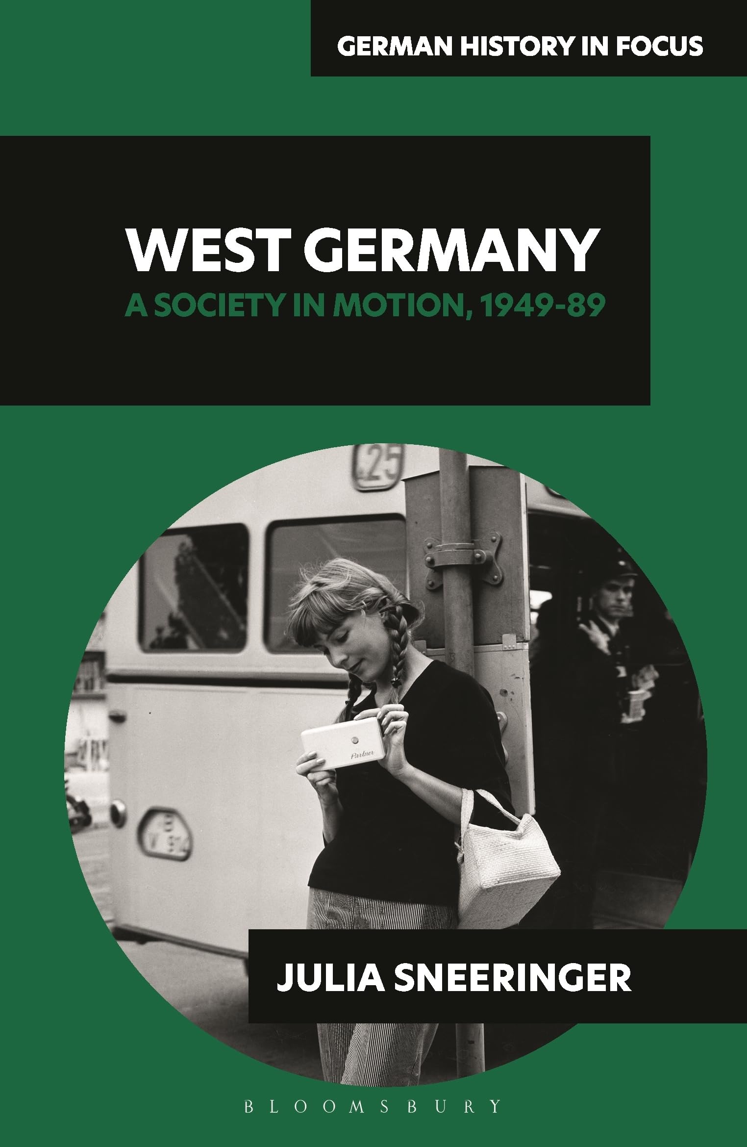 West Germany by Associate Professor Julia  Sneeringer (Paperback Book)