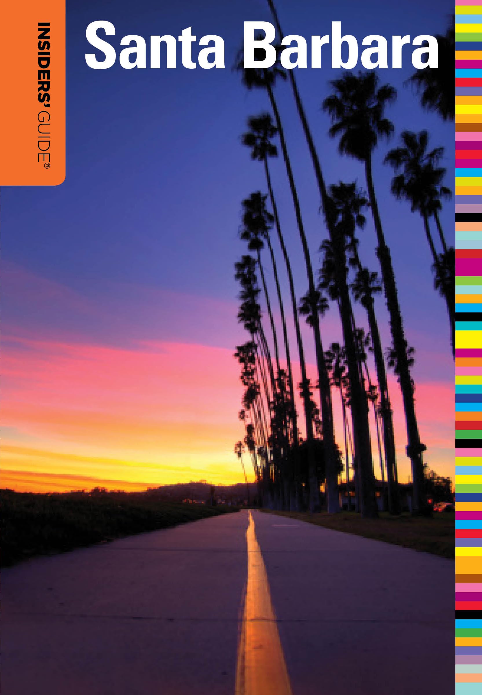 Insiders' Guide® to Santa Barbara (Insiders' Guide Series)