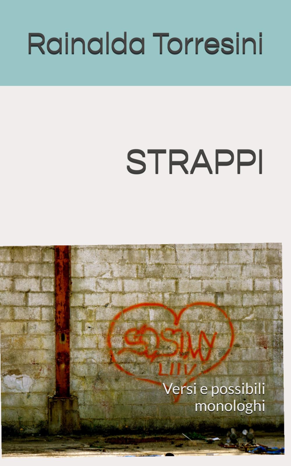 STRAPPI: Versi e possibili monologhi