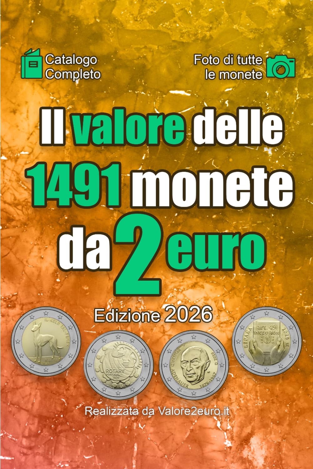 Il valore delle 1491 monete da 2 euro (Il valore delle monete in euro)