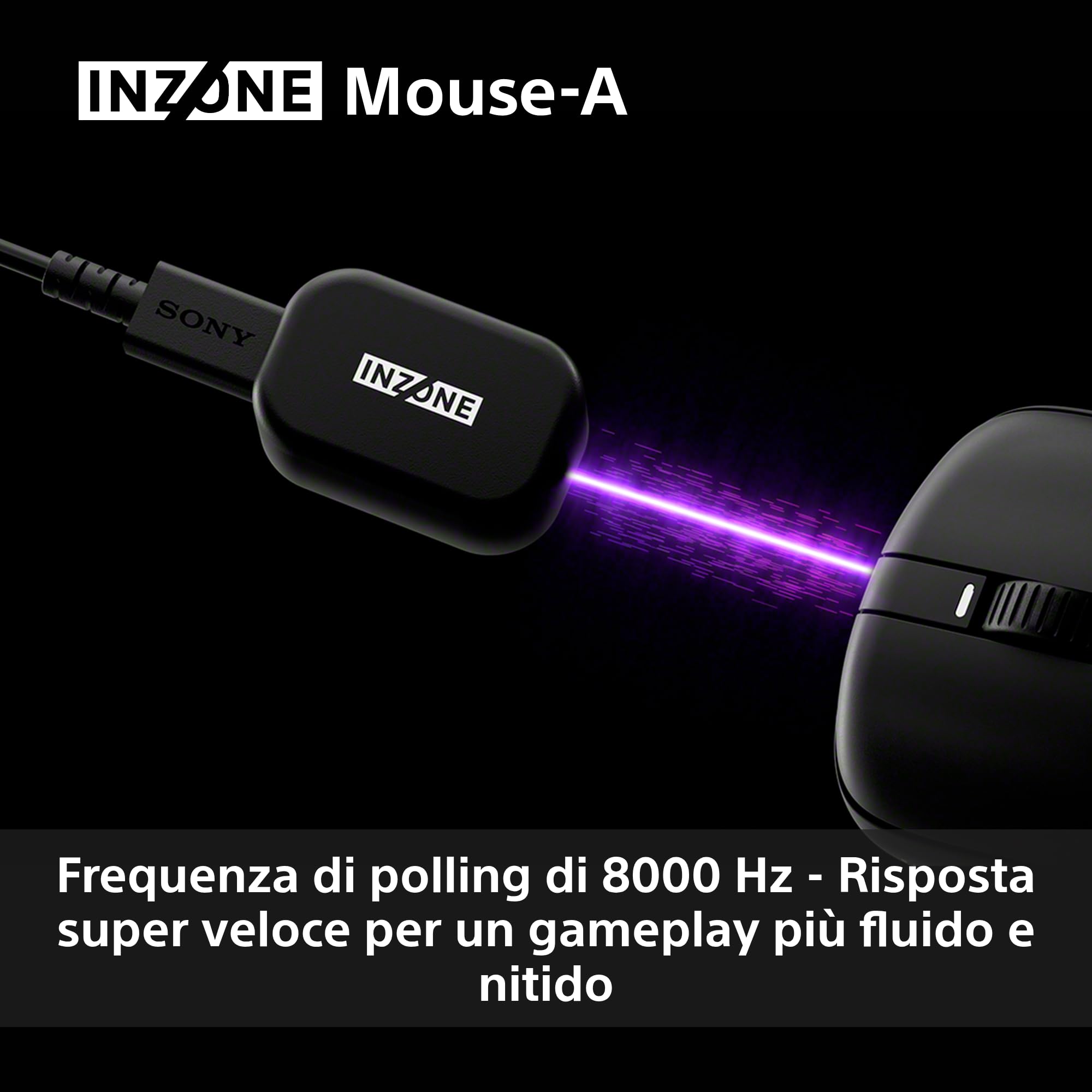 Sony INZONE Mouse-A Mouse da Gaming Wireless –Ultra-leggero 48,4g, Polling Rate 8000Hz, Sensore PixArt 30K DPI, Switch Ottici, Batteria da 90 ore, USB-C, Co-progettato con Fnatic – Per eSport FPS–Nero