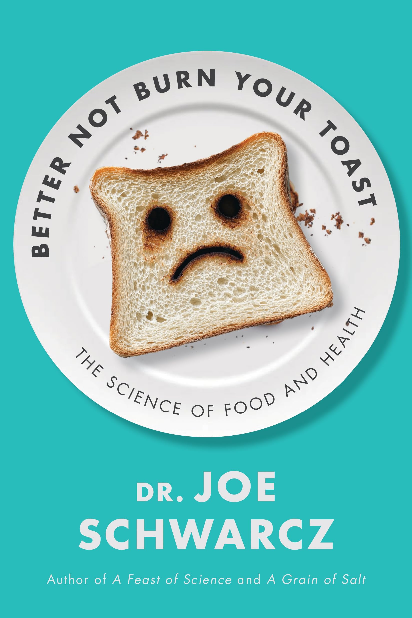 Better Not Burn Your Toast