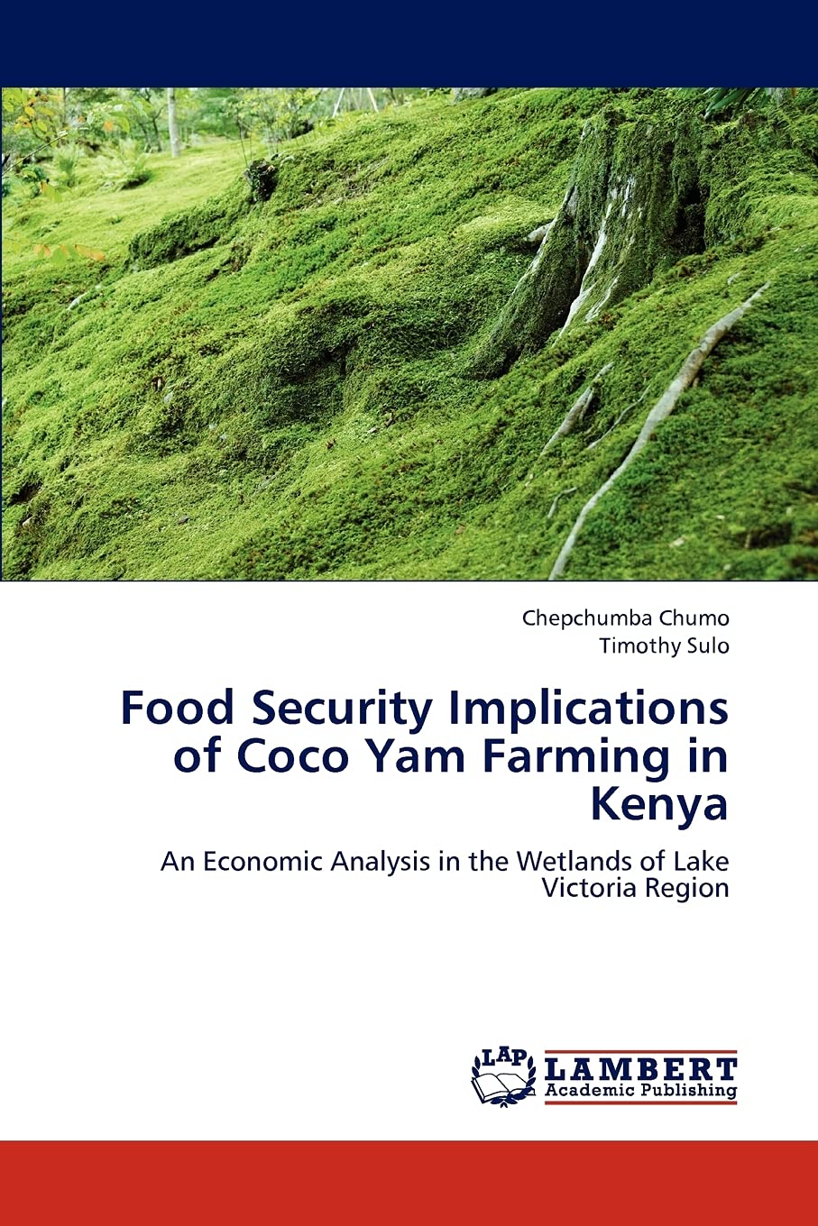 Food Security Implications of Coco Yam Farming in Kenya: An Economic Analysis in the Wetlands of Lake Victoria Region