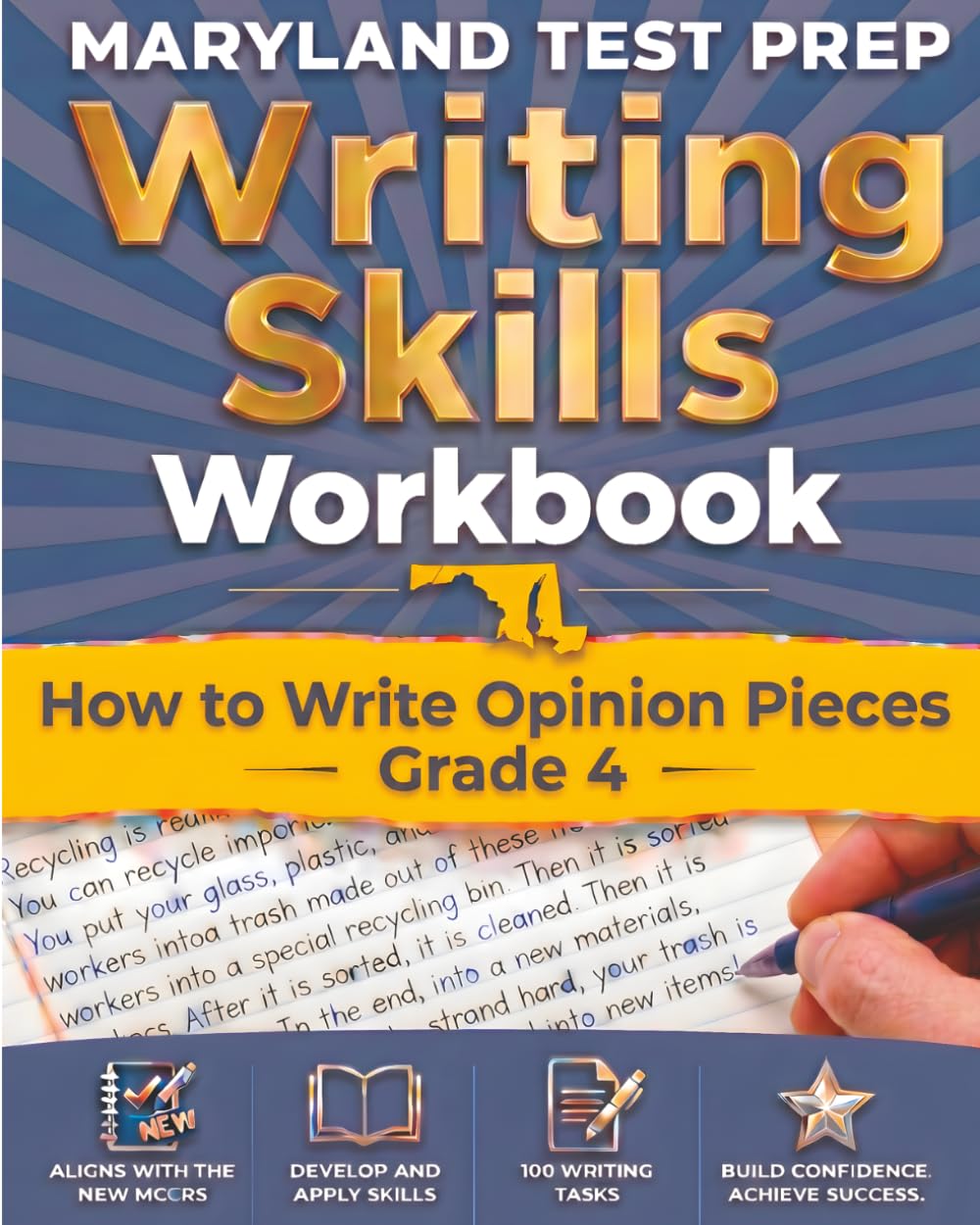 MARYLAND TEST PREP Writing Skills Workbook How to Write Opinion Pieces Grade 4