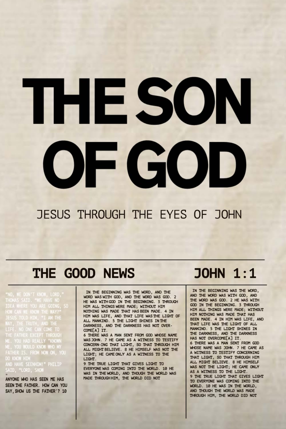 The Son of God: Jesus Through the Eyes of John