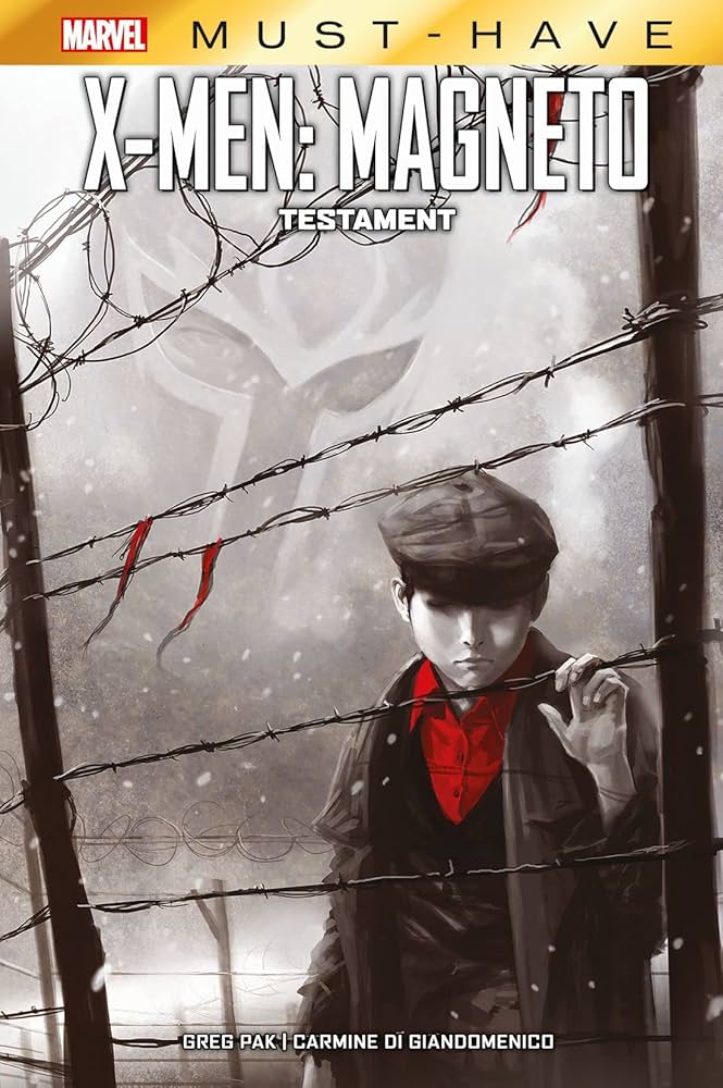 Marvel Must-Have: X-Men Magneto - Testament : Pak, Greg, Di
