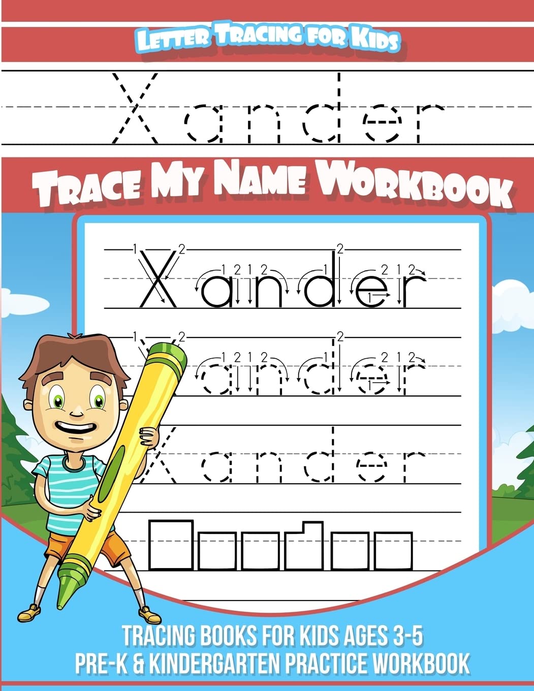 Xander Letter Tracing for Kids Trace my Name Workbook: Tracing Books ...
